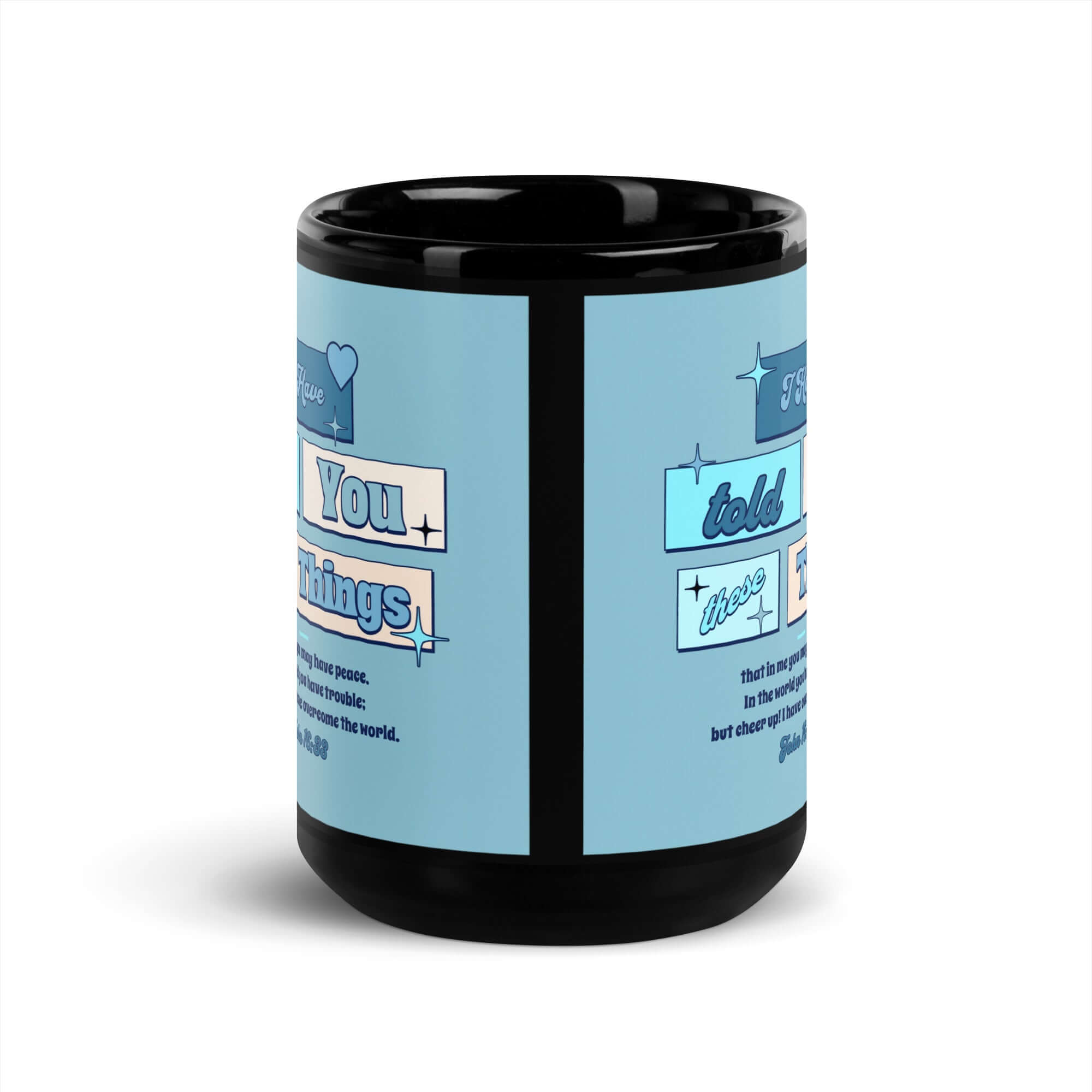 John 16:33 Bible Verse, in me you may have peace Black Glossy Mug