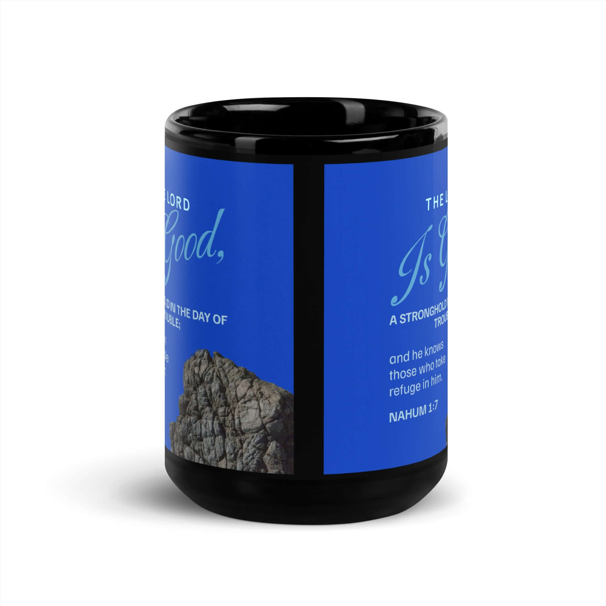 Nahum 1:7 Bible Verse, The LORD is a stronghold Black Glossy Mug