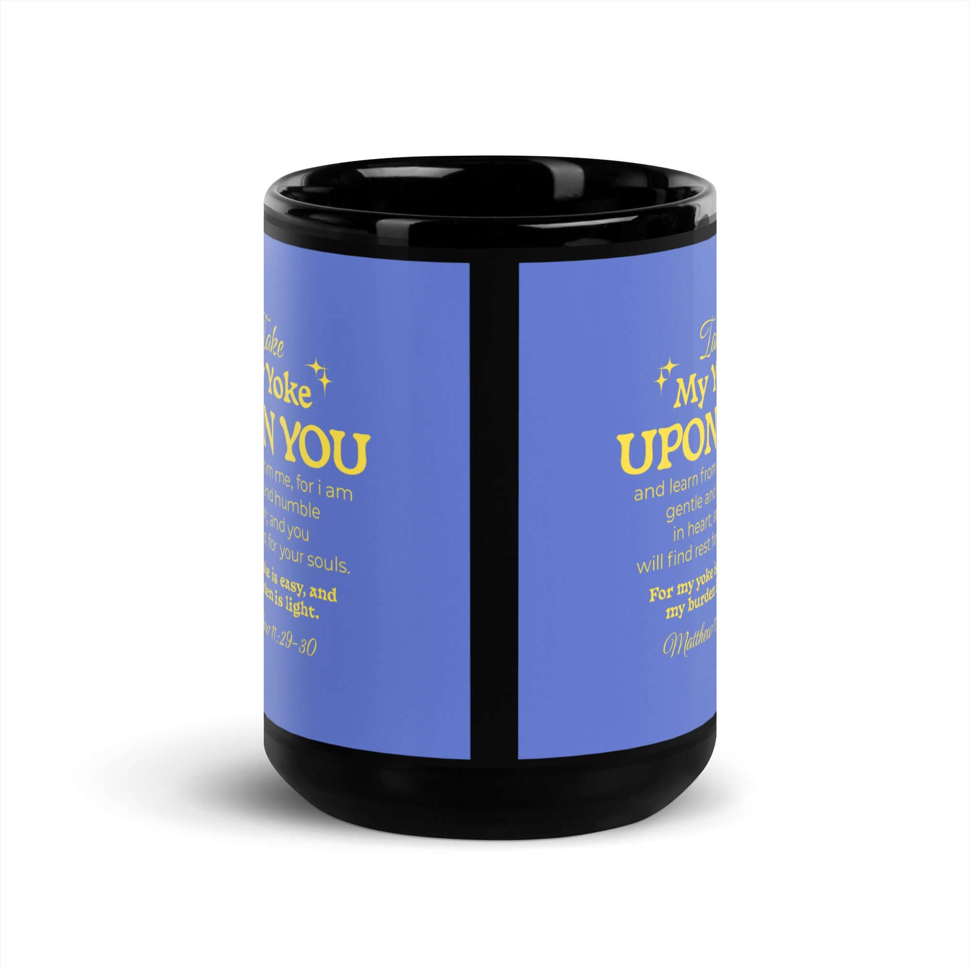 Matthew 11:29-30 Bible Verse, Take my yoke Black Glossy Mug