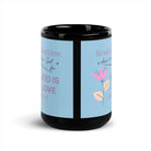 1 John 4:8 Bible Verse, doesn’t love Black Glossy Mug