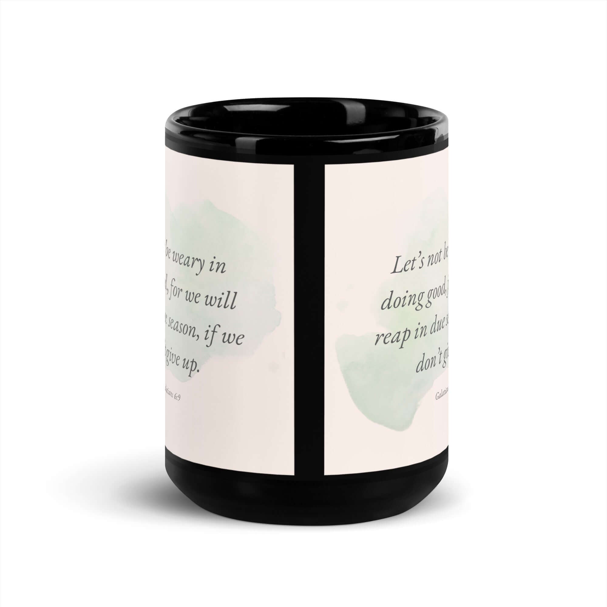 Galatians 6:9 Bible Verse, not be weary Black Glossy Mug