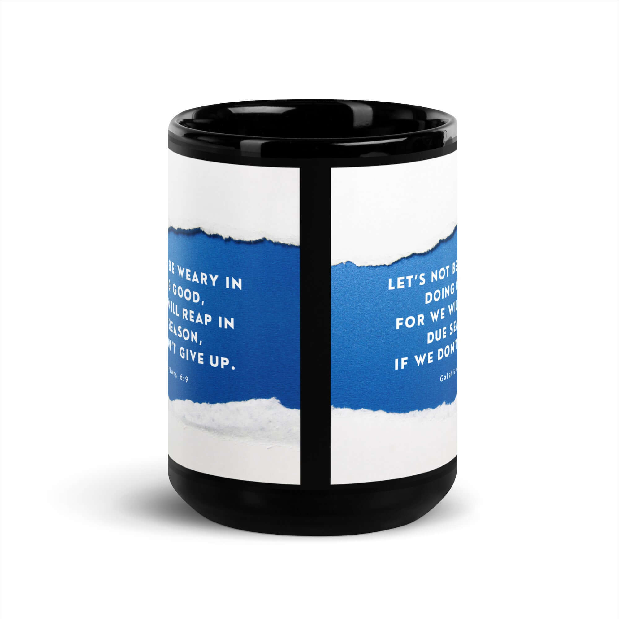 Galatians 6:9 Bible Verse, we will reap Black Glossy Mug