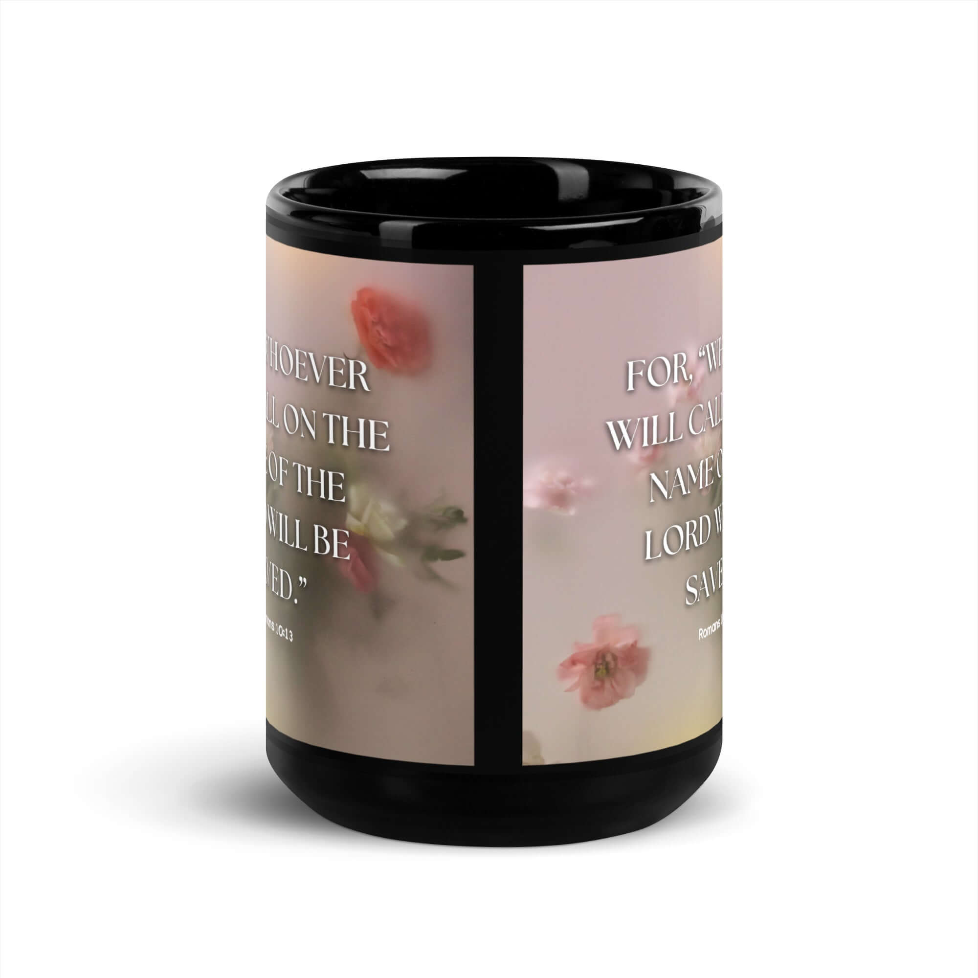 Romans 10:13 Bible Verse, will call Black Glossy Mug