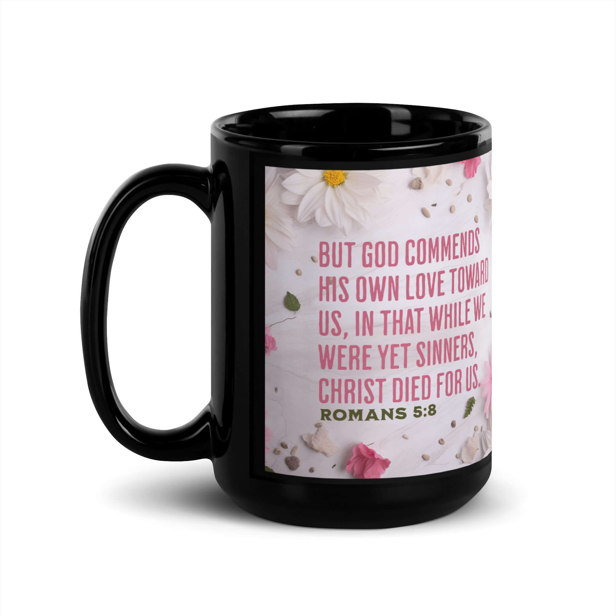 Romans 5:8 Bible Verse, Christ Died for Us Black Glossy Mug 15 oz