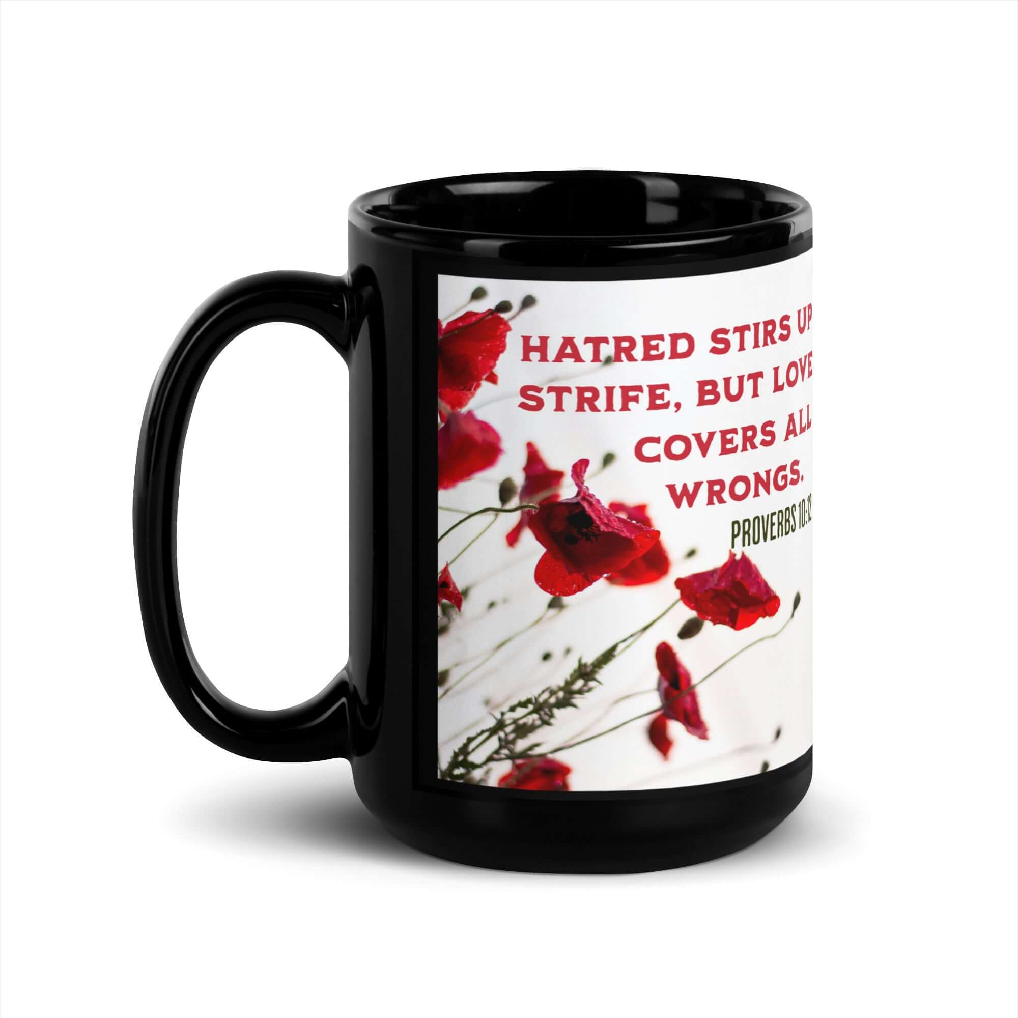 Proverbs 10:12 Bible Verse, Love Covers All Black Glossy Mug 15 oz