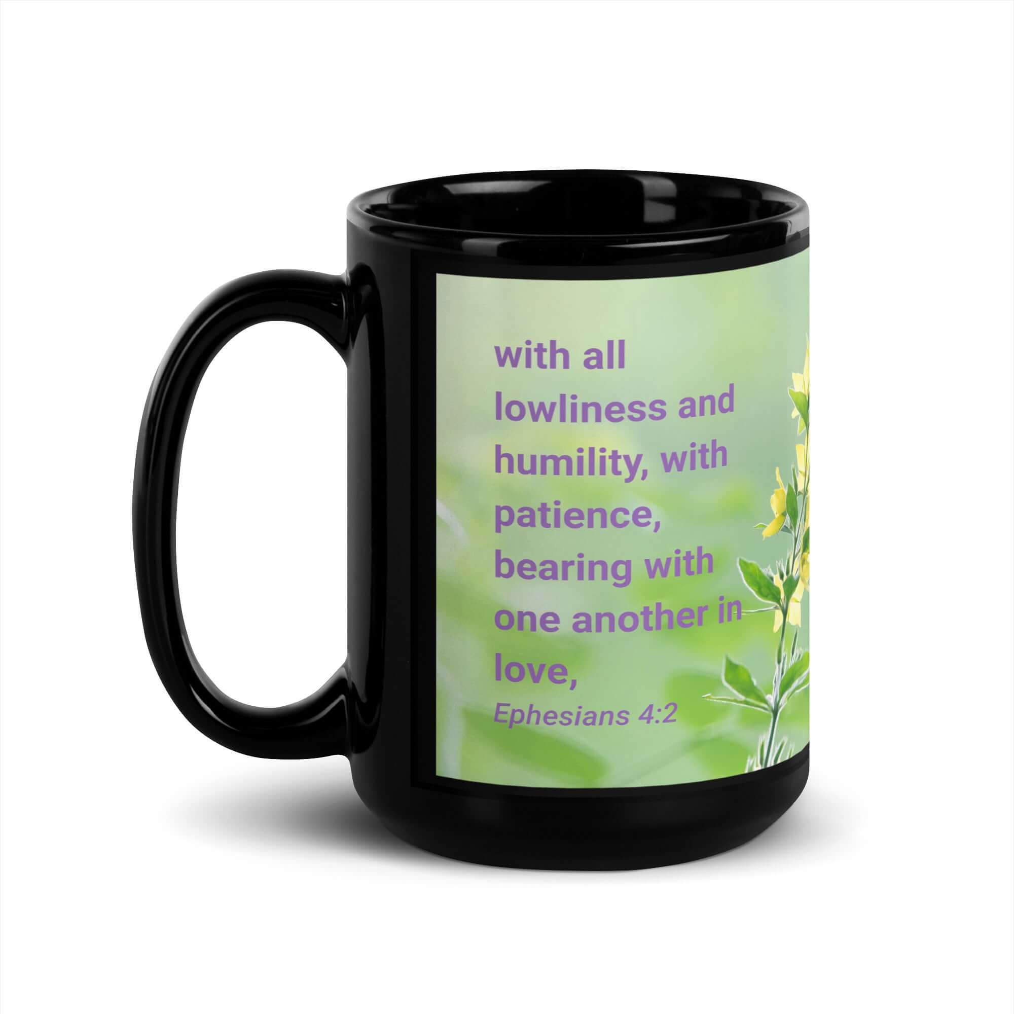 Ephesians 4:2 Bible Verse, one another in love Black Glossy Mug 15 oz