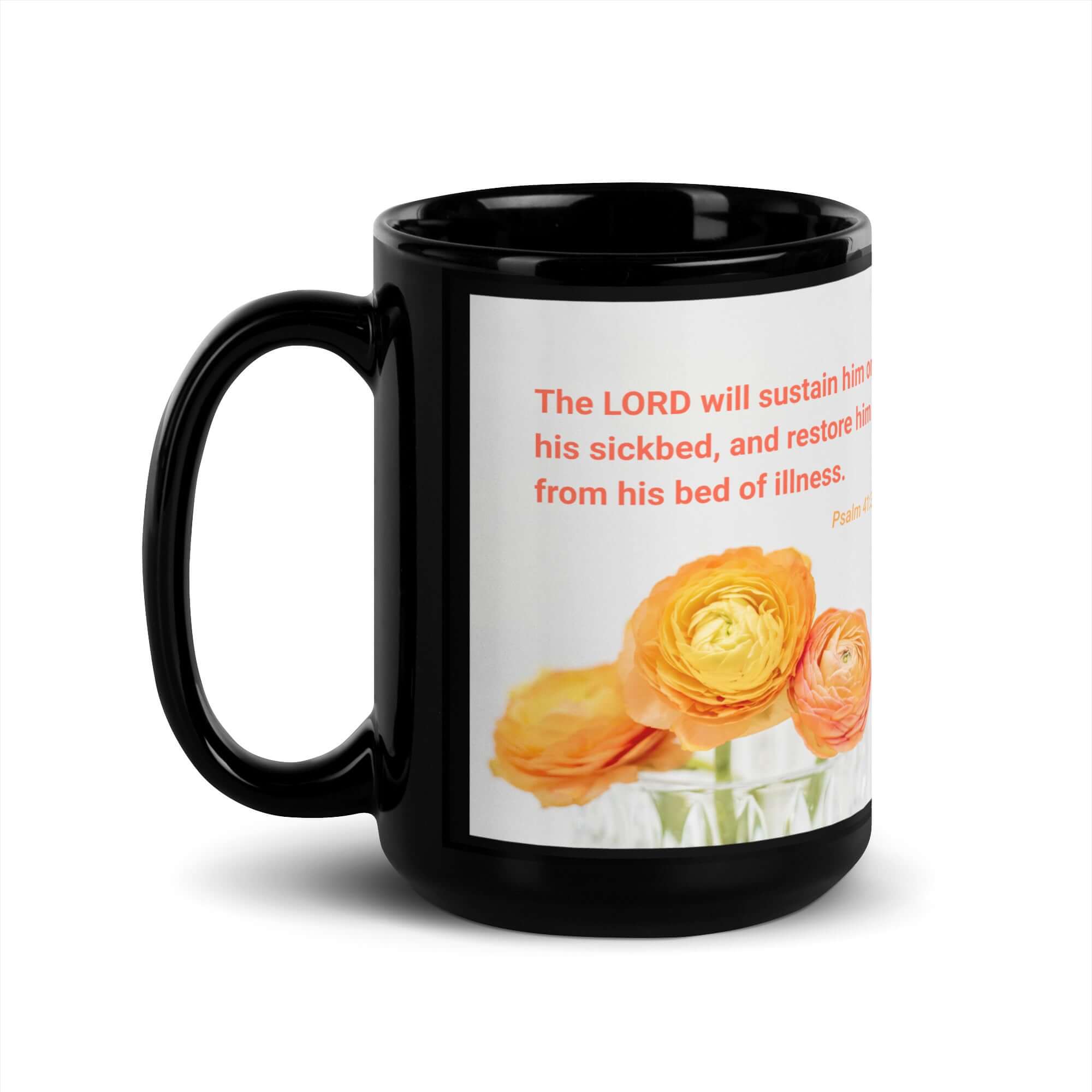 Psalm 41:3 Bible Verse, LORD will sustain Black Glossy Mug 15 oz