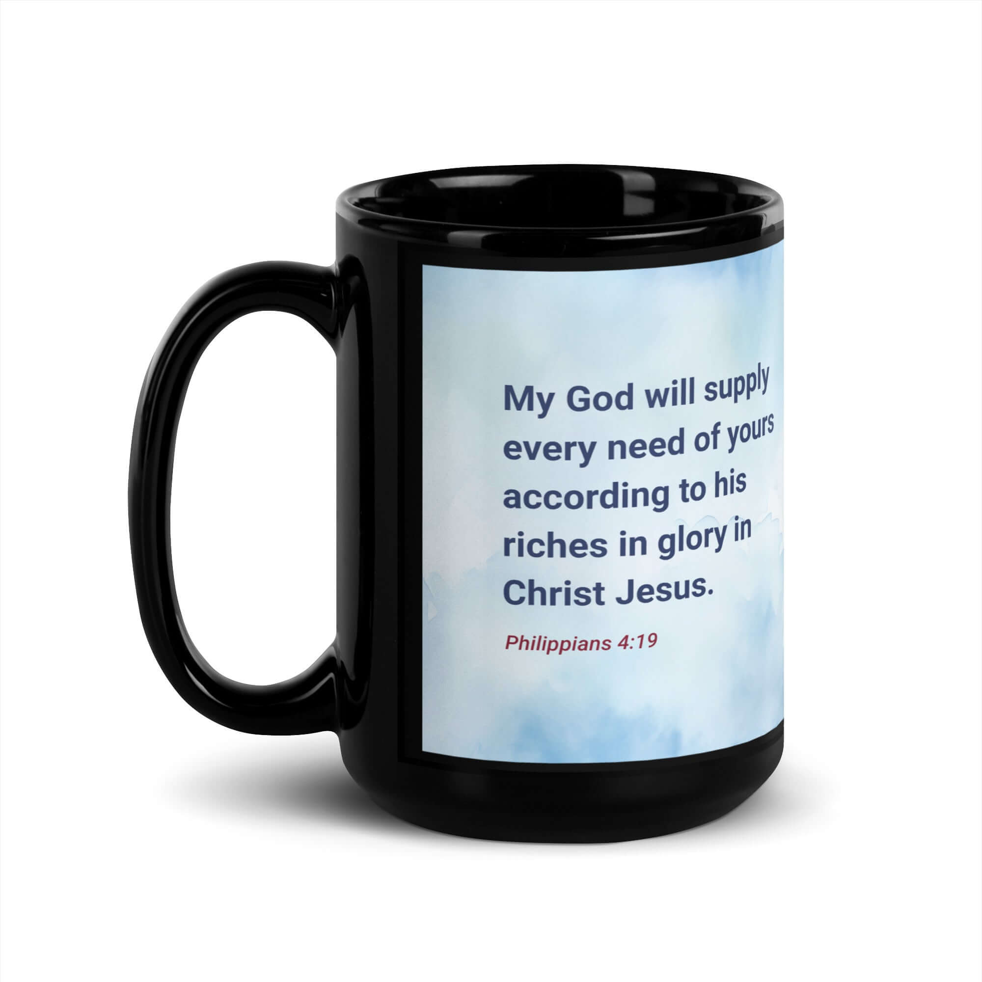 Philippians 4:19 Bible Verse, God will supply Black Glossy Mug 15 oz