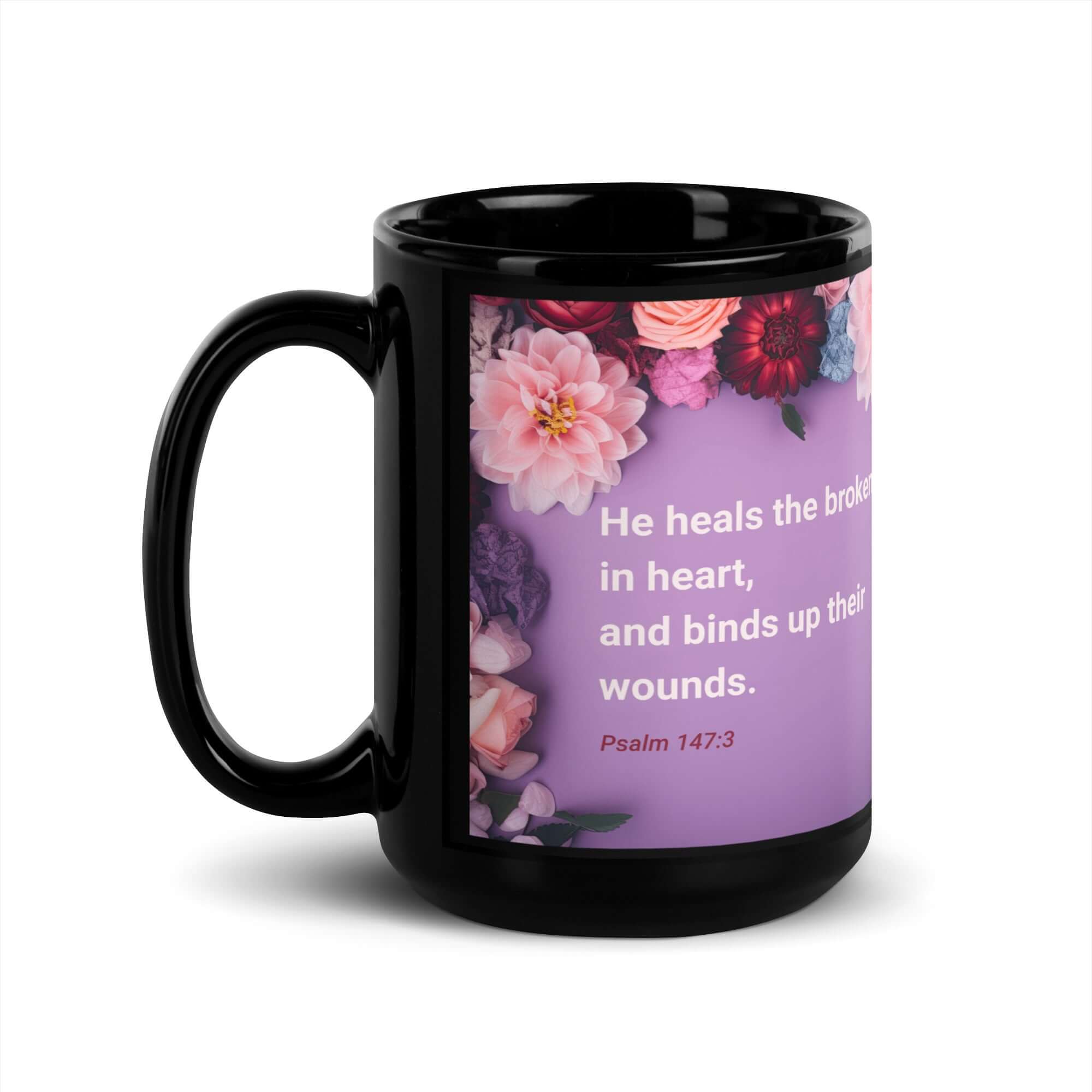 Psalm 147:3 Bible Verse, He heals the broken Black Glossy Mug 15 oz
