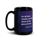 Romans 3:23 Bible Verse, all have sinned Black Glossy Mug 15 oz