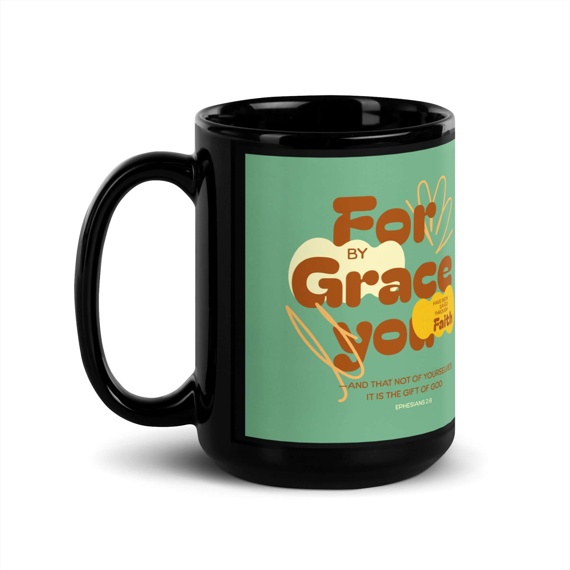 Ephesians 2:8 Bible Verse, for by grace Black Glossy Mug 15 oz