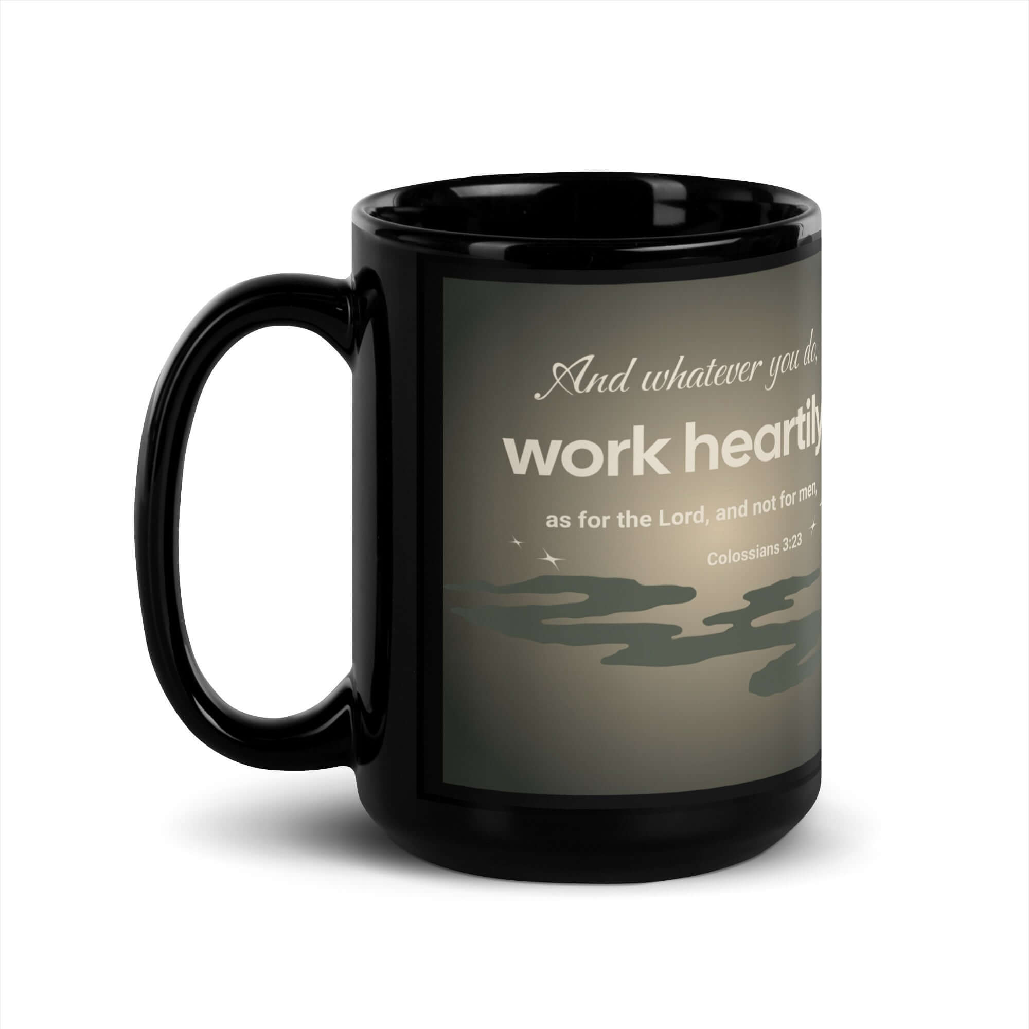 Colossians 3:23 Bible Verse, as for the Lord Black Glossy Mug 15 oz