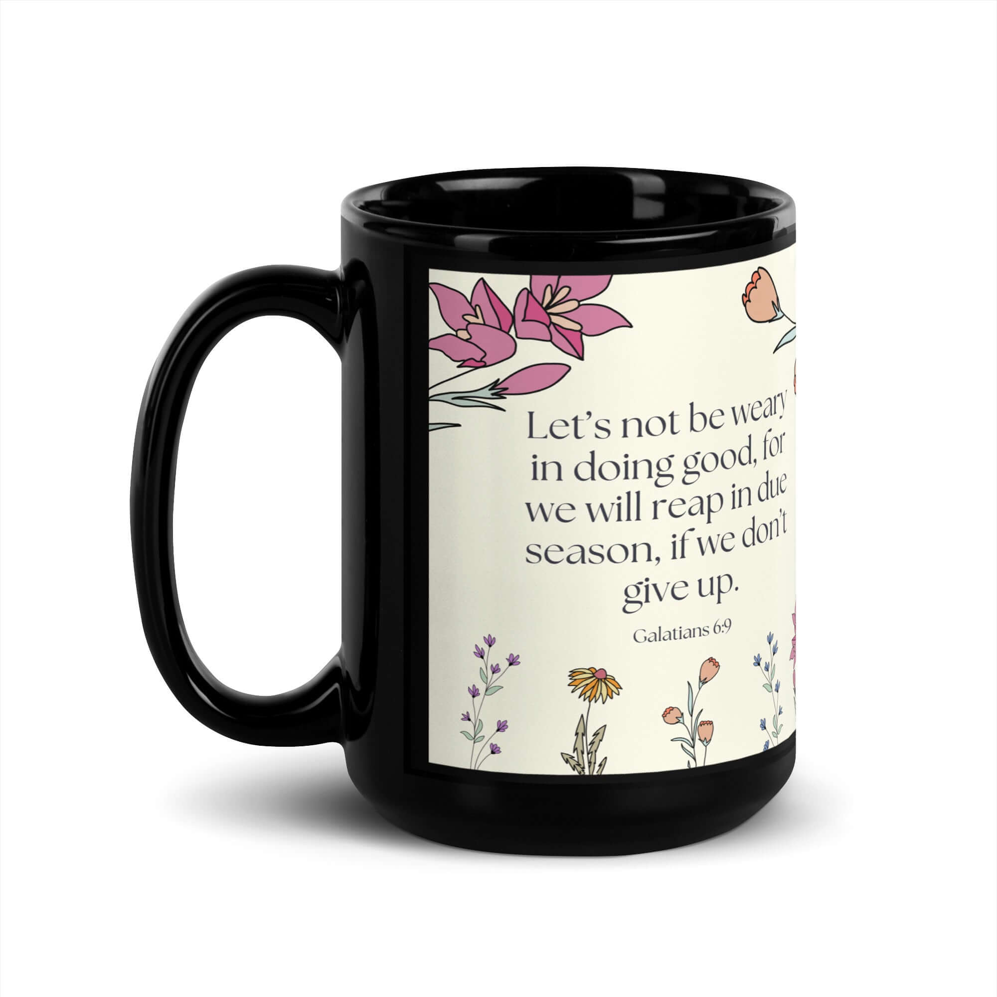 Galatians 6:9 Bible Verse, in doing good Black Glossy Mug 15 oz