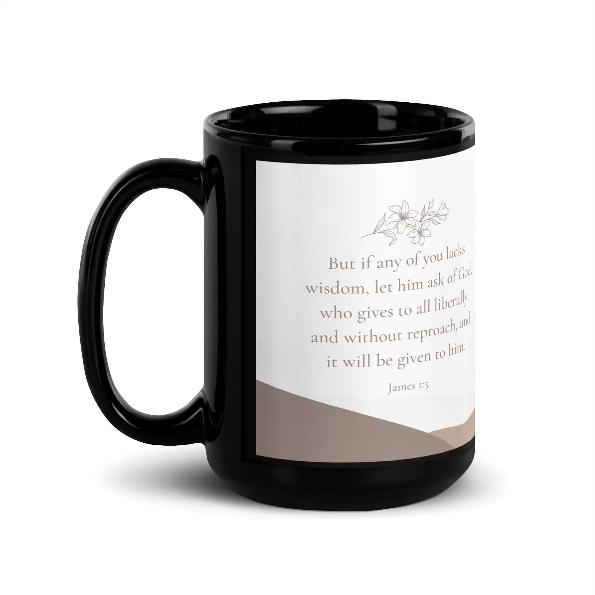 James 1:5 Bible Verse, ask of God Black Glossy Mug 15 oz