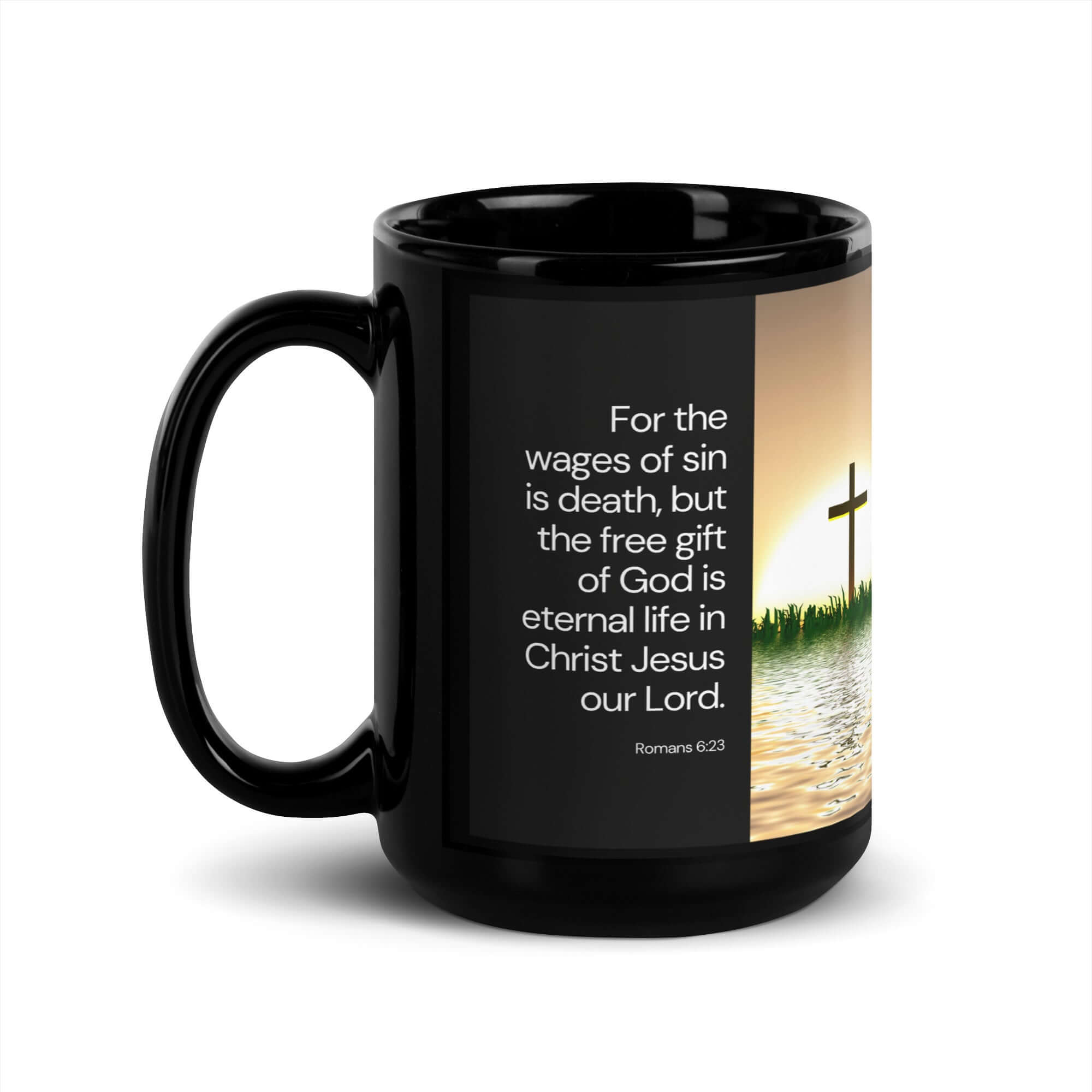 Romans 6:23 Bible Verse, the wages Black Glossy Mug 15 oz