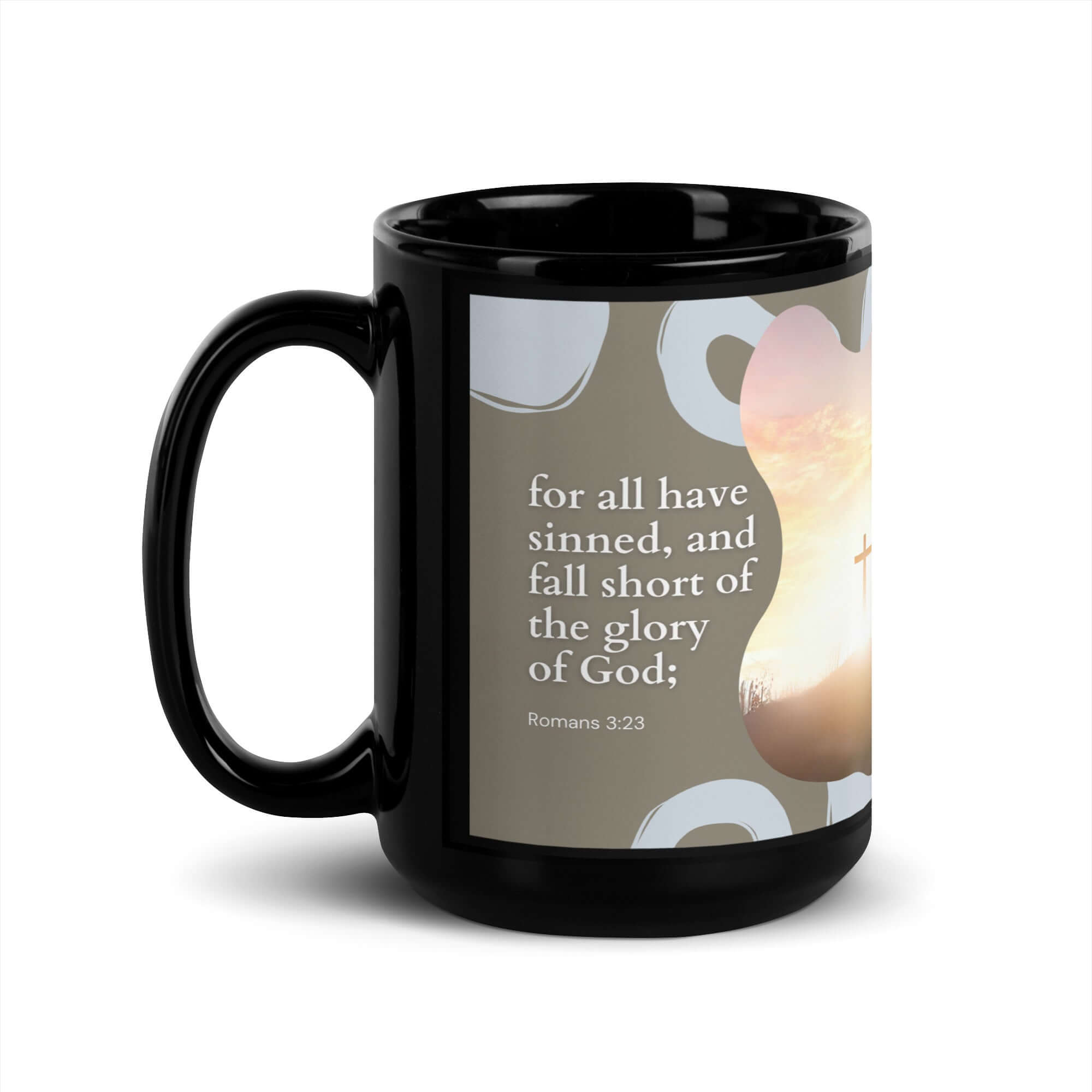 Romans 3:23 Bible Verse, the glory Black Glossy Mug 15 oz