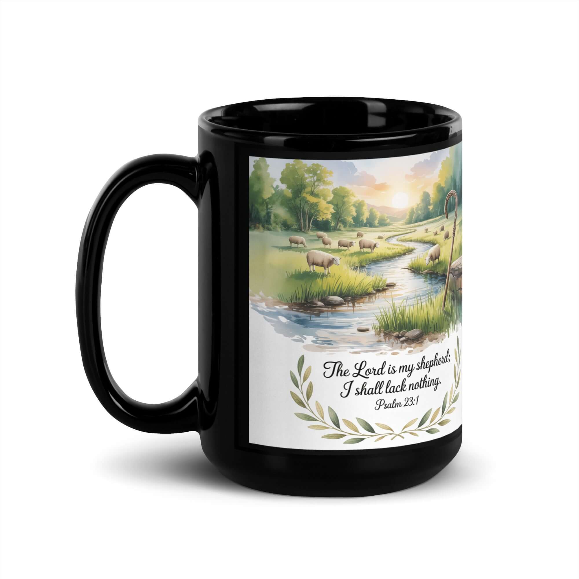 Psalm 23:1 Bible Verse, is my Black Glossy Mug 15 oz