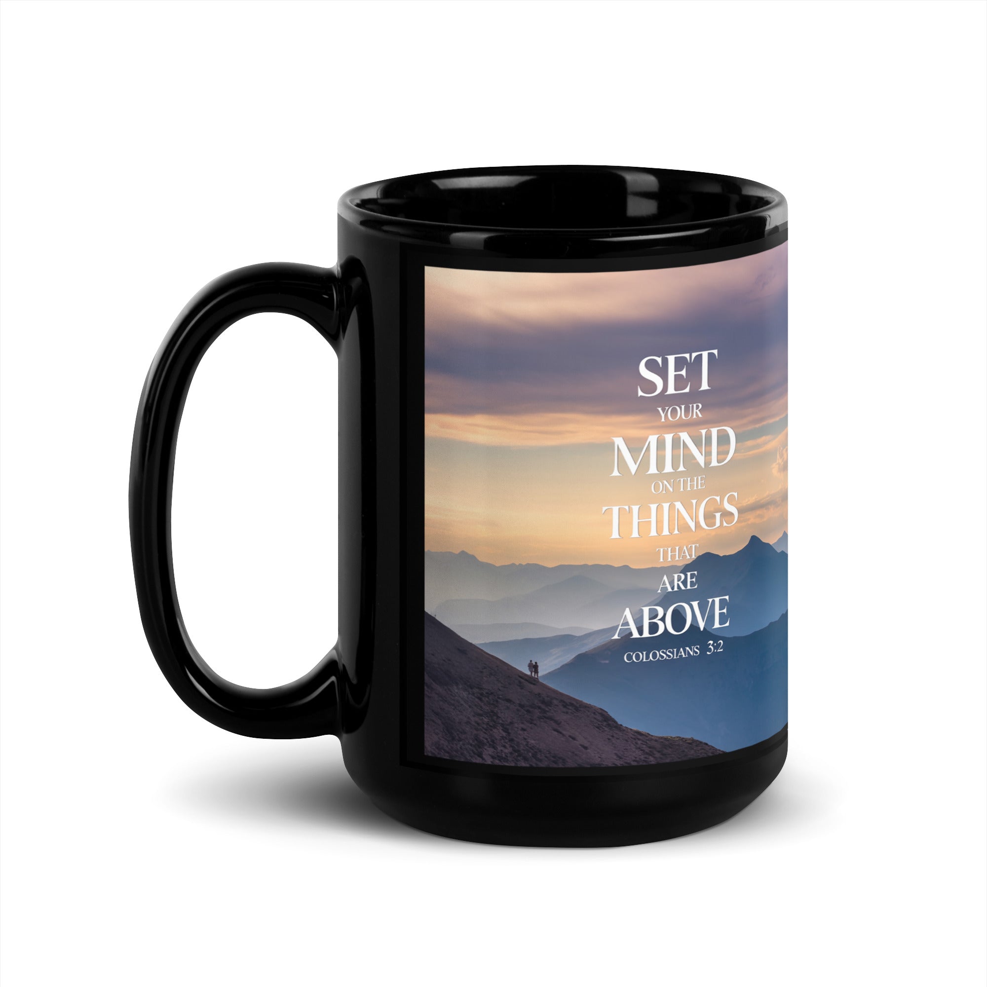 Colossians 3:2 Bible Verse things that Black Glossy Mug 15 oz