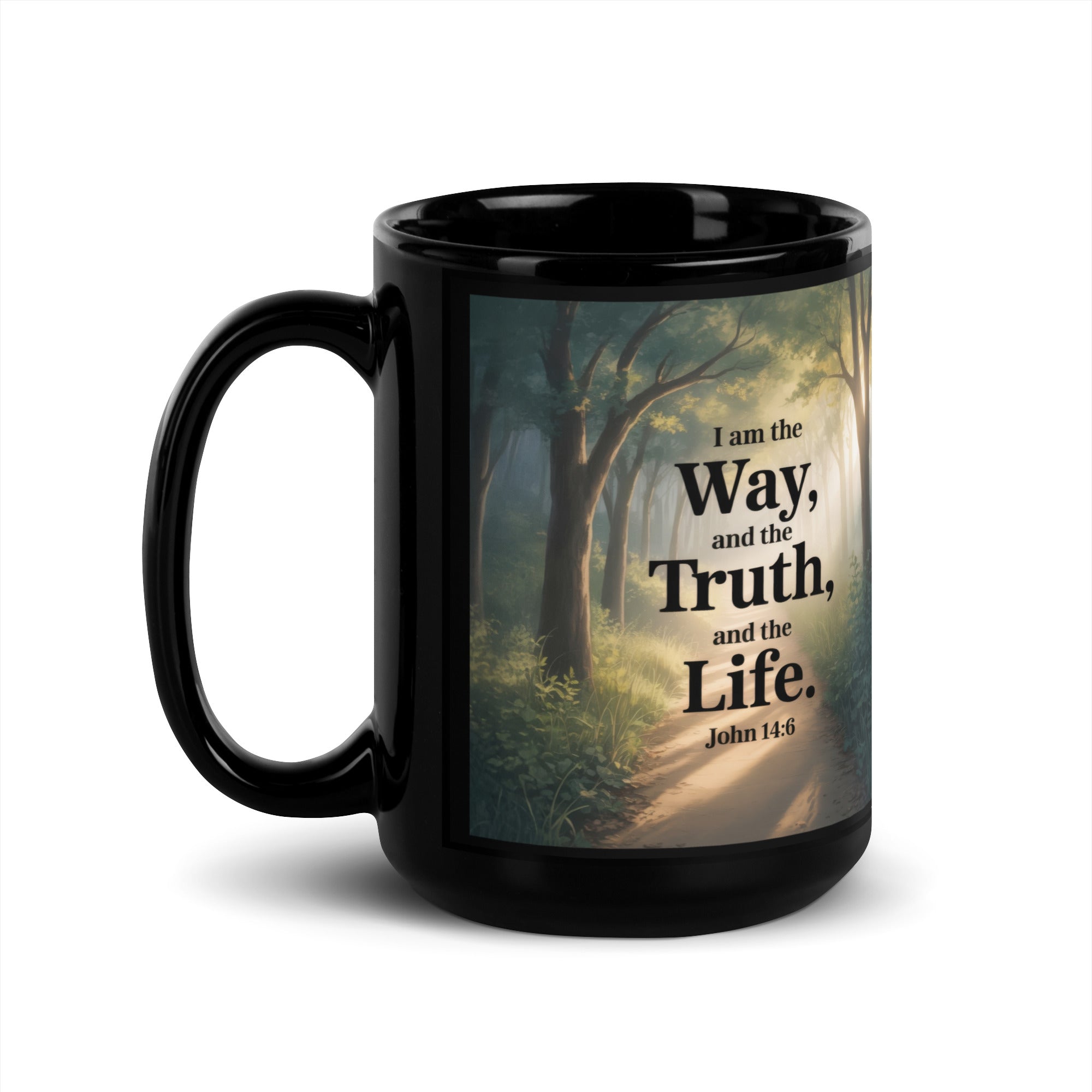 John 14:6 Bible Verse The Life Black Glossy Mug 15 oz