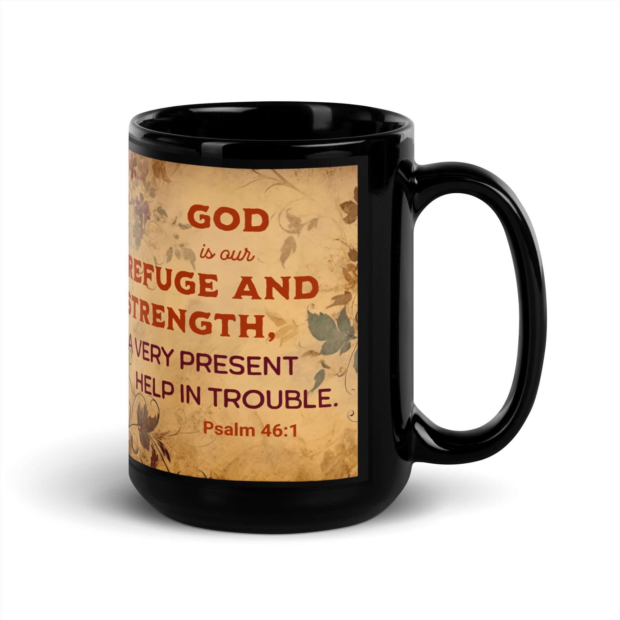 Psalm 46:1 Bible Verse, God is Our Refuge Black Glossy Mug
