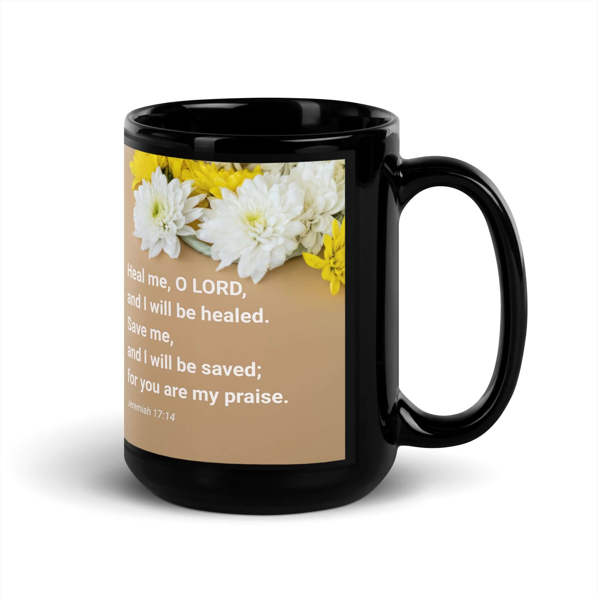 Jeremiah 17:14 Bible Verse, Heal me, O LORD Black Glossy Mug