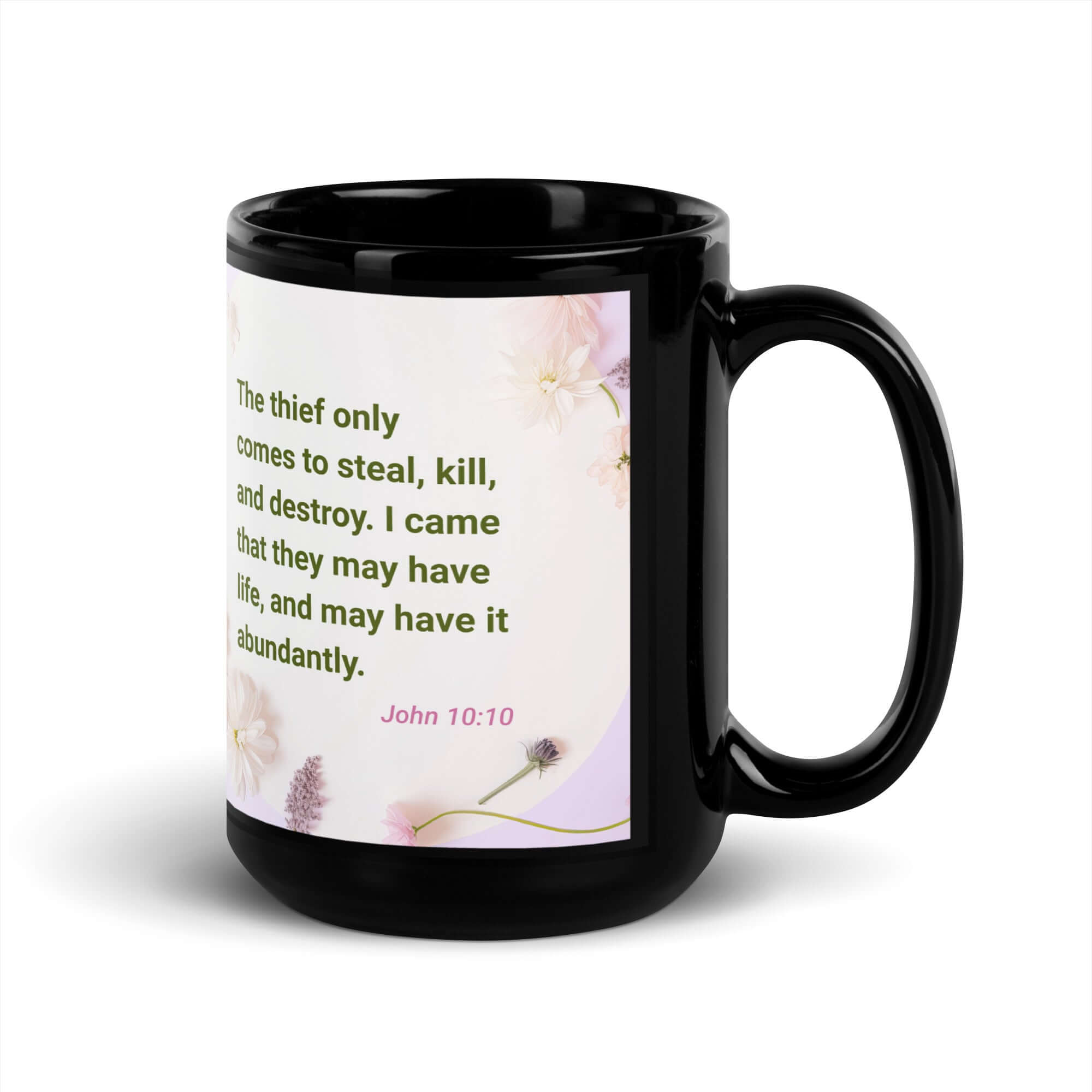 John 10:10 Bible Verse, Abundant Life Black Glossy Mug
