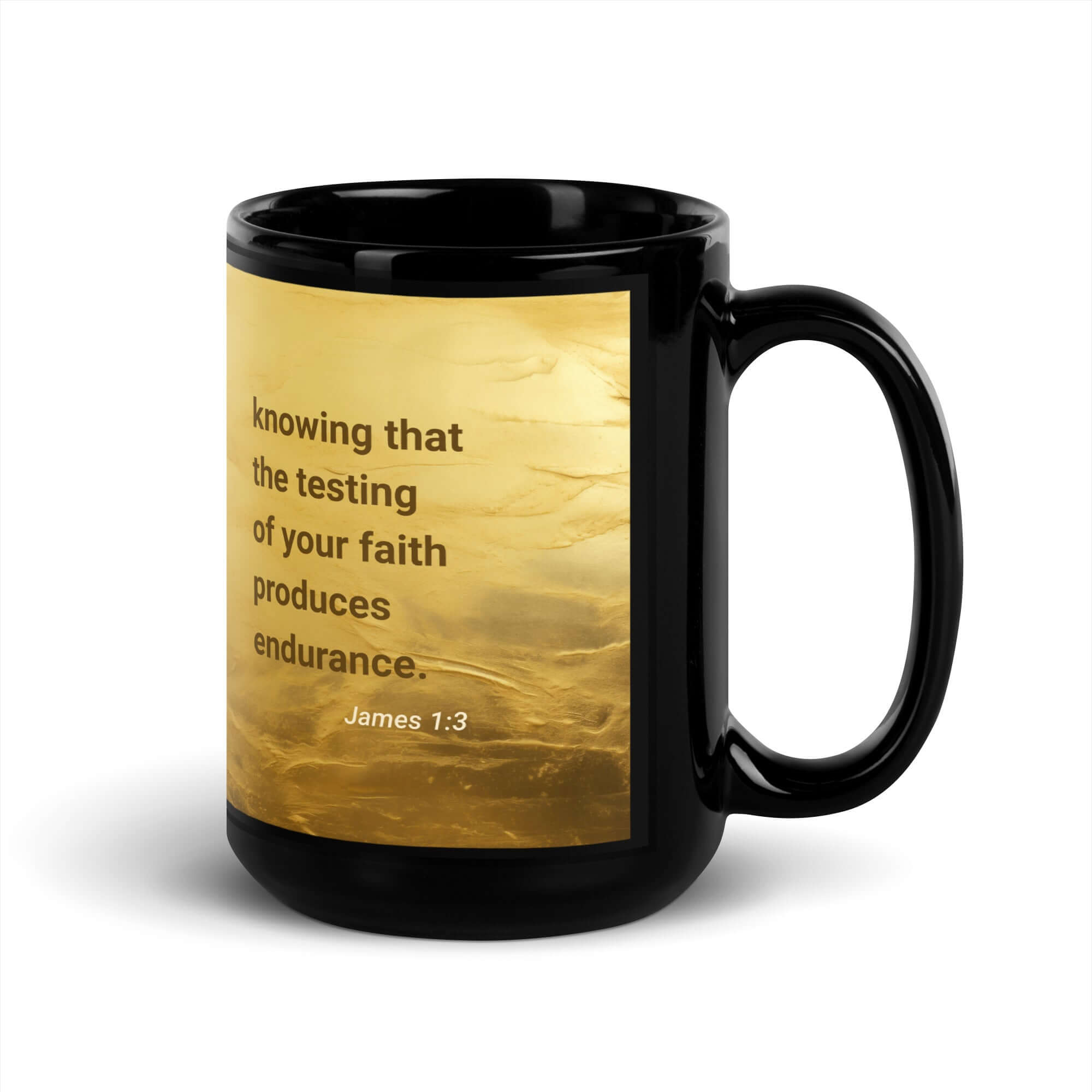 James 1:3 Bible Verse, testing of your faith Black Glossy Mug