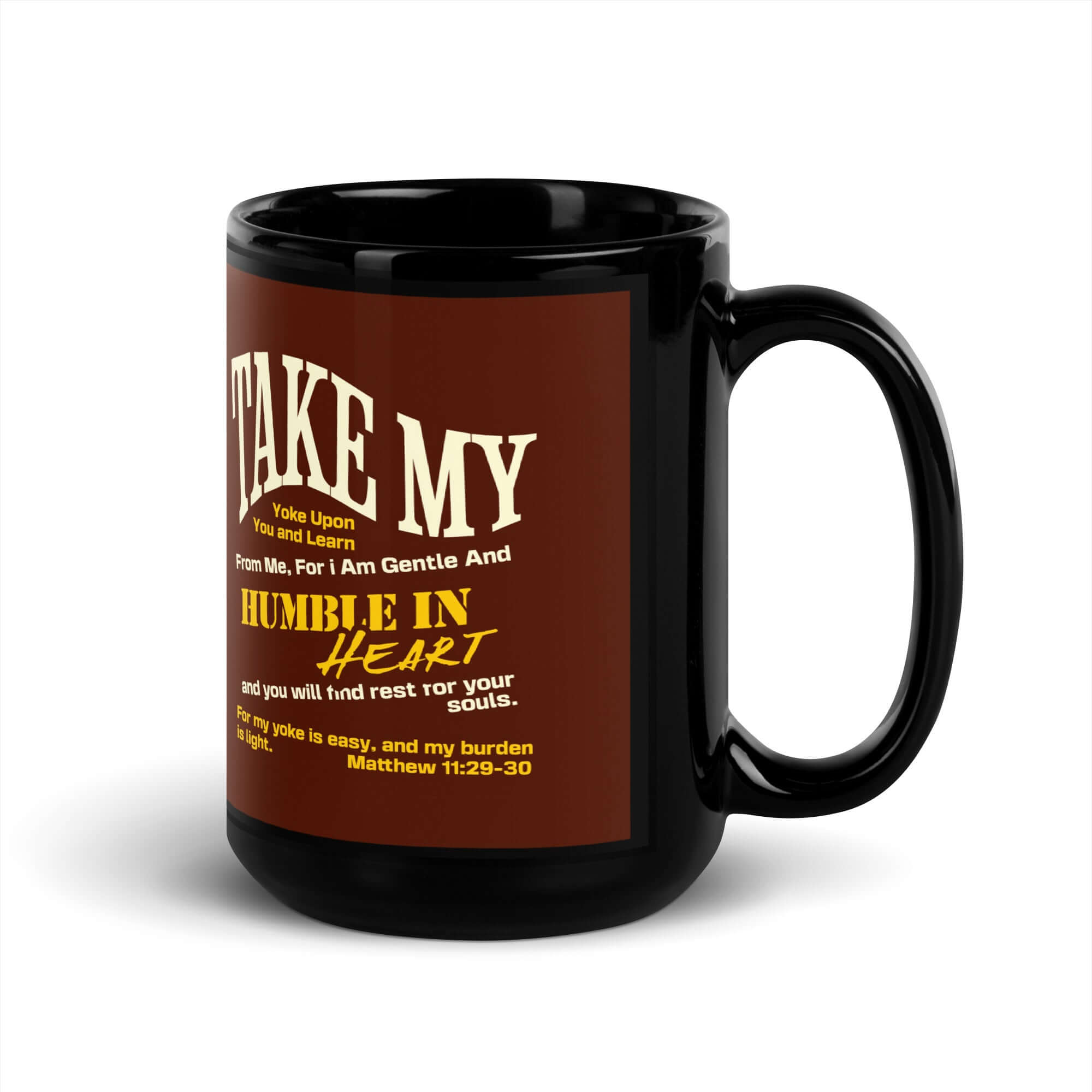 Matthew 11:29-30 Bible Verse, learn from me Black Glossy Mug