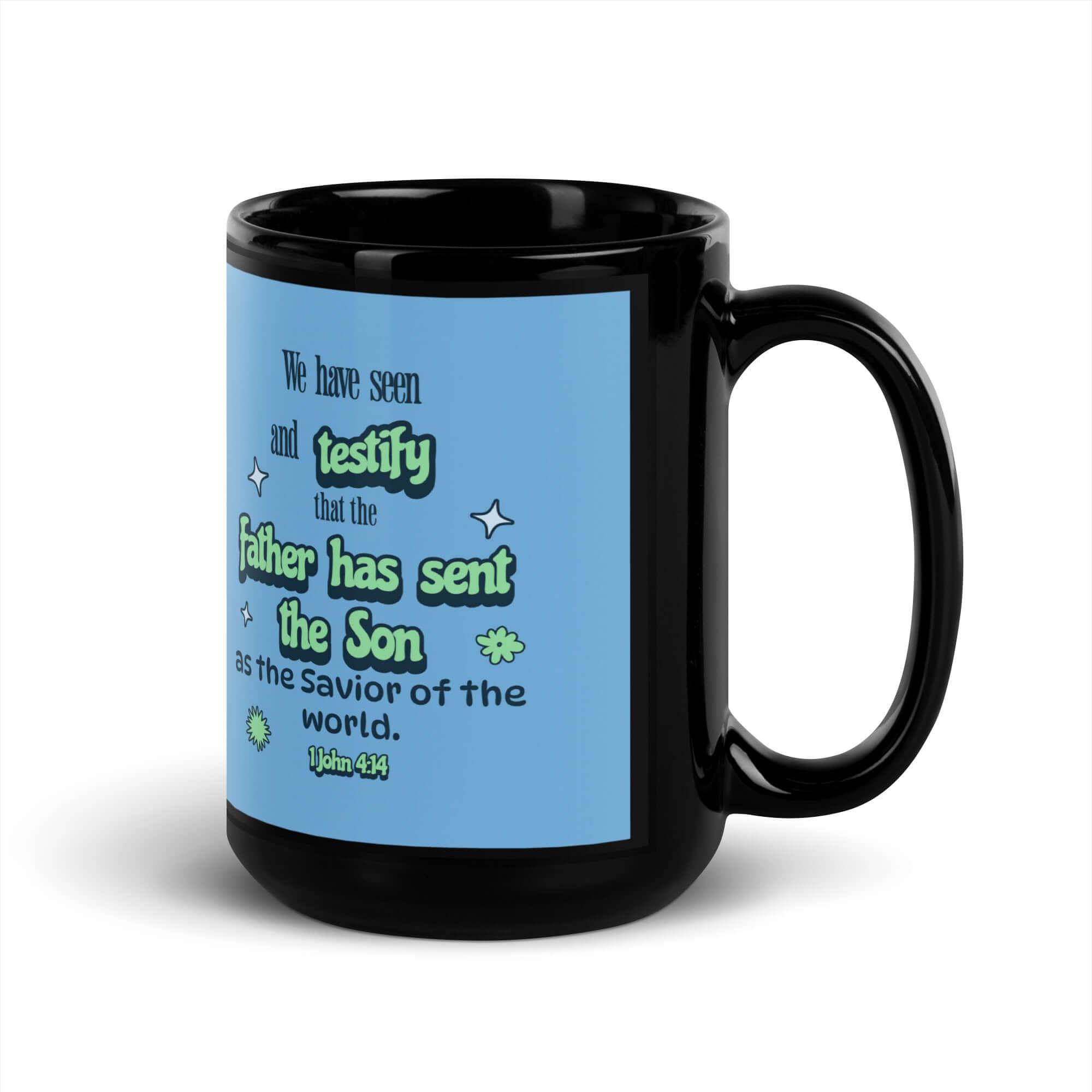 1 John 4:14 Bible Verse, sent the Son Black Glossy Mug