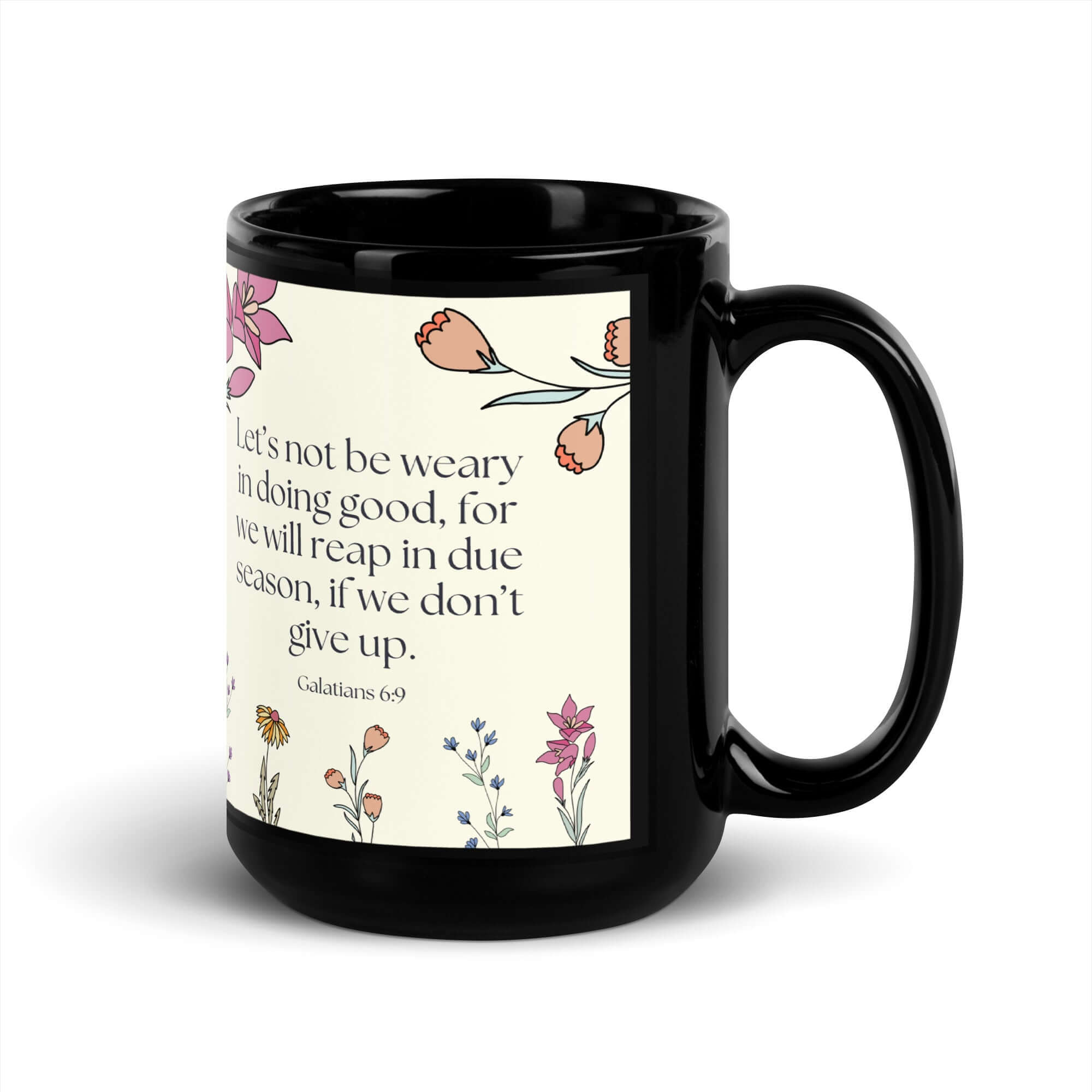 Galatians 6:9 Bible Verse, in doing good Black Glossy Mug