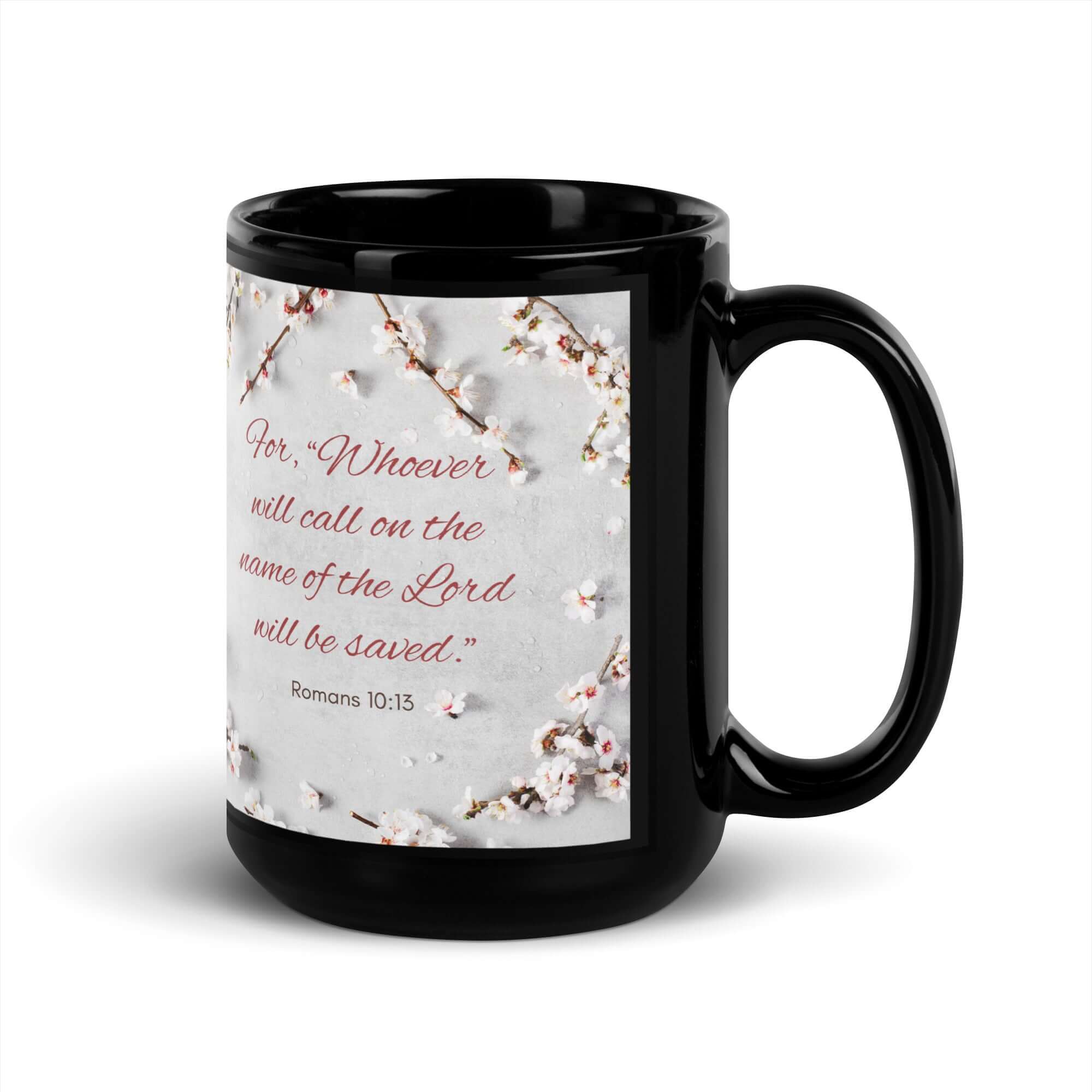 Romans 10:13 Bible Verse, the Lord Black Glossy Mug