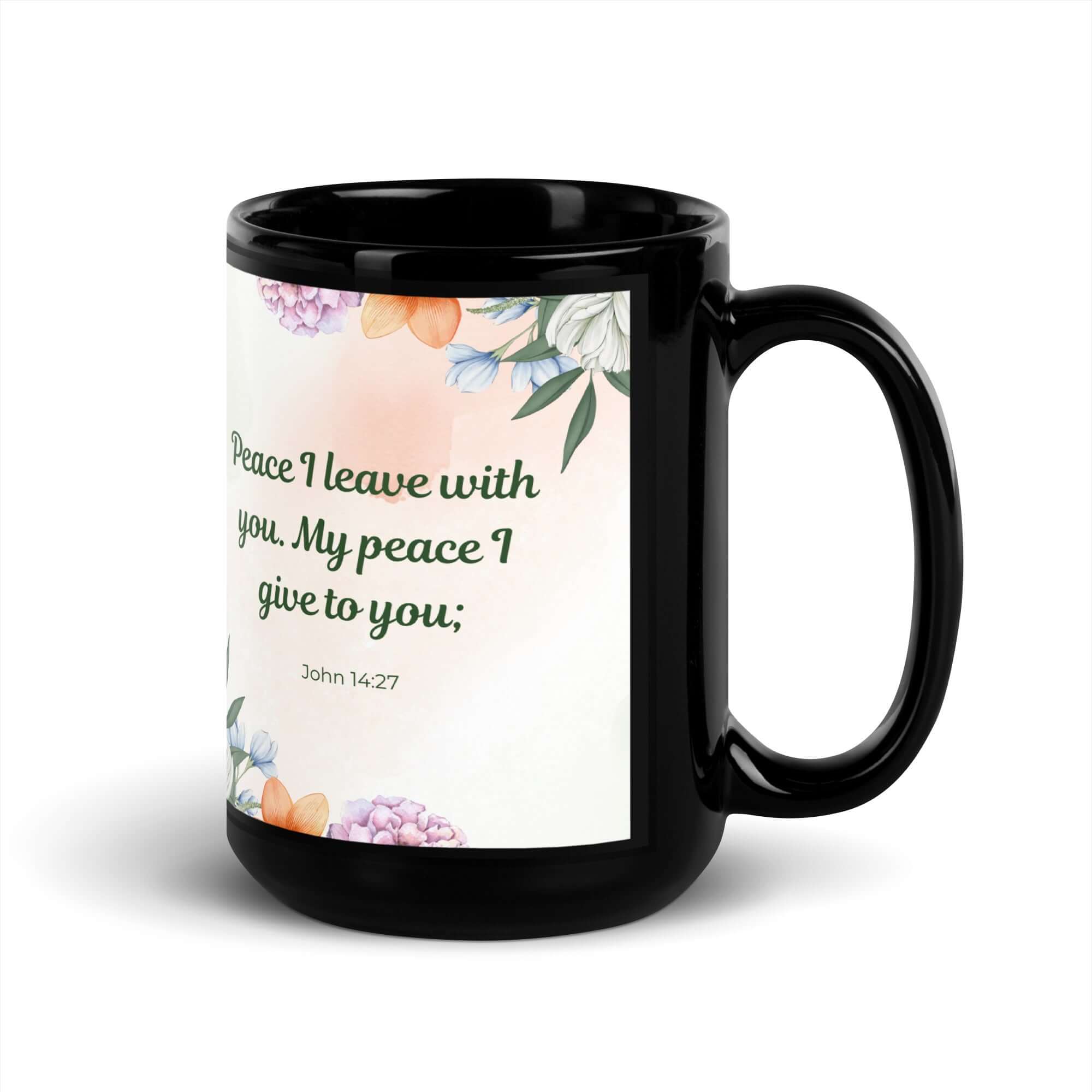 John 14:27 Bible Verse, with you Black Glossy Mug