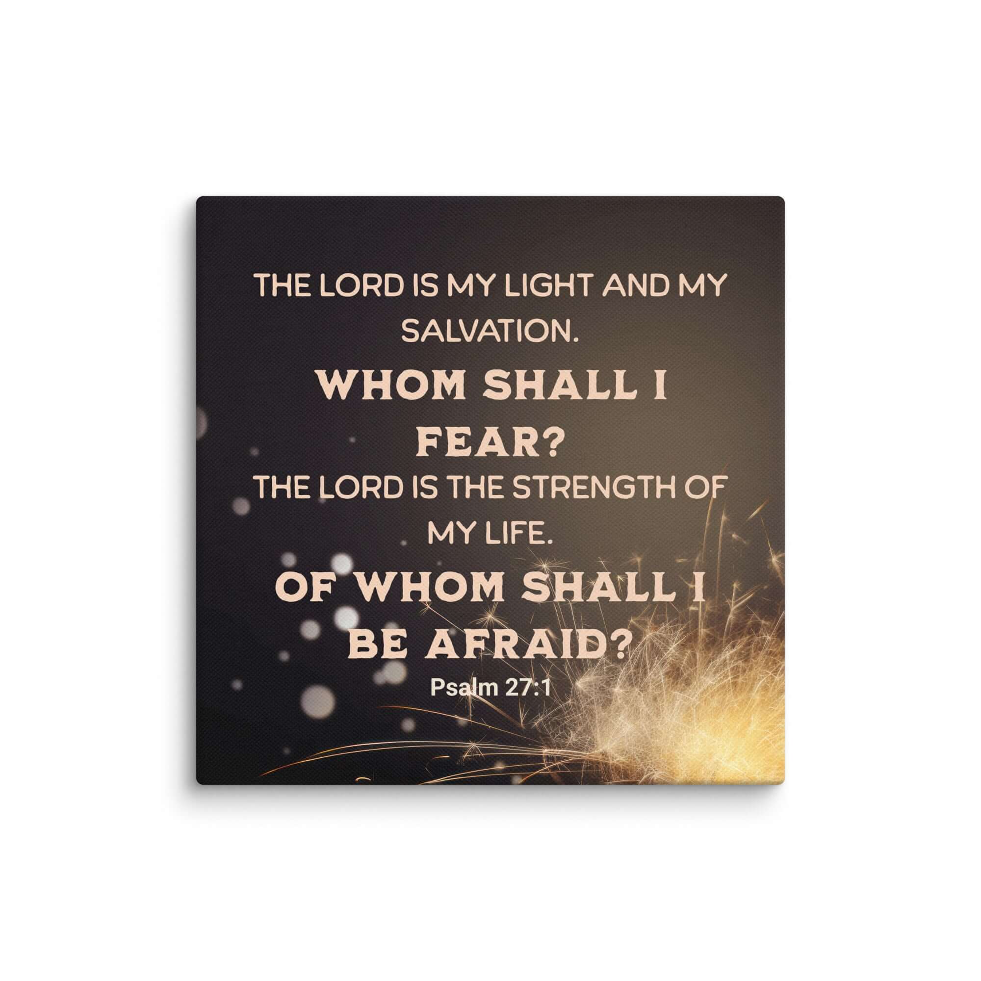 Psalm 27:1 Bible Verse, The LORD is My Light Canvas Print Wall Art 10″×10″