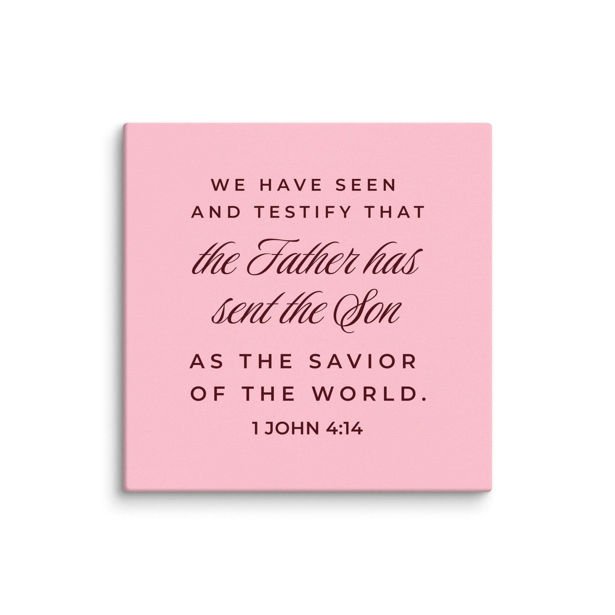 1 John 4:14 Bible Verse, We have seen Canvas Print Wall Art 10″×10″