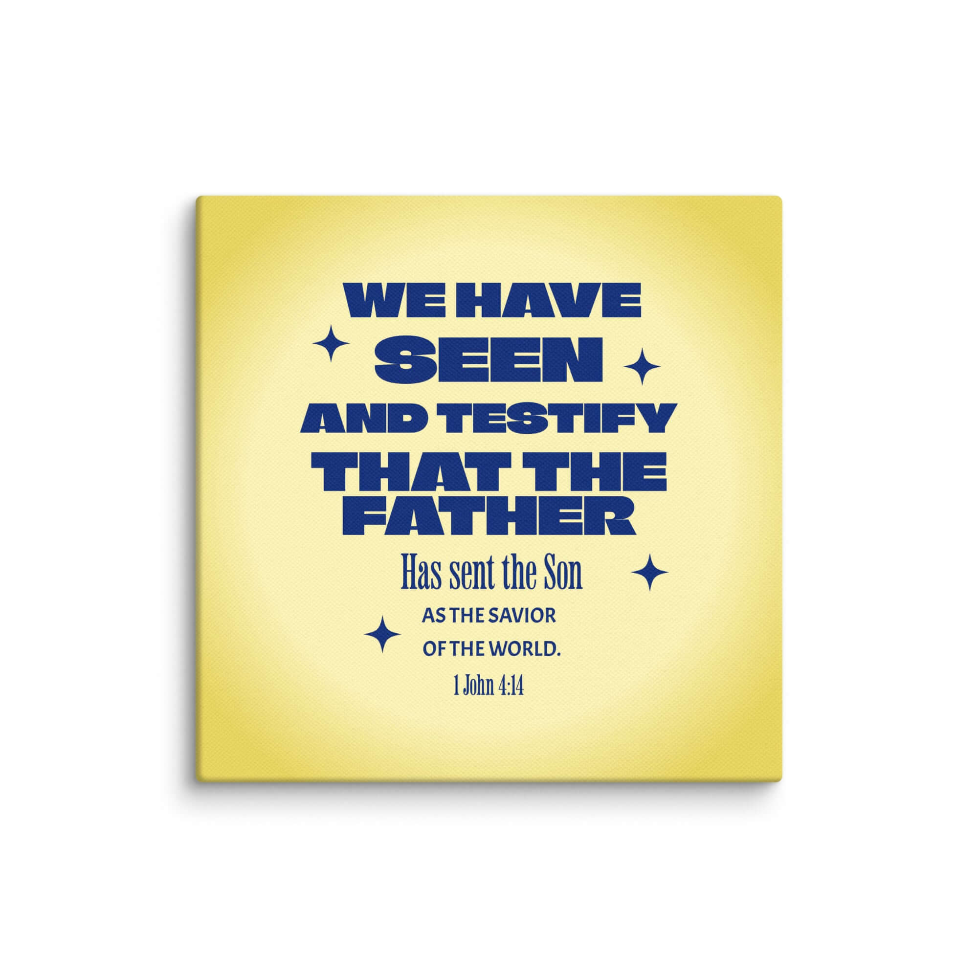 1 John 4:14 Bible Verse, Savior of the world Canvas Print Wall Art 10″×10″