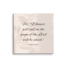 Romans 10:13 Bible Verse, Whoever Canvas Print Wall Art 10″×10″