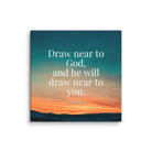 James 4:8 Bible Verse, near to God Canvas Print Wall Art 10″×10″