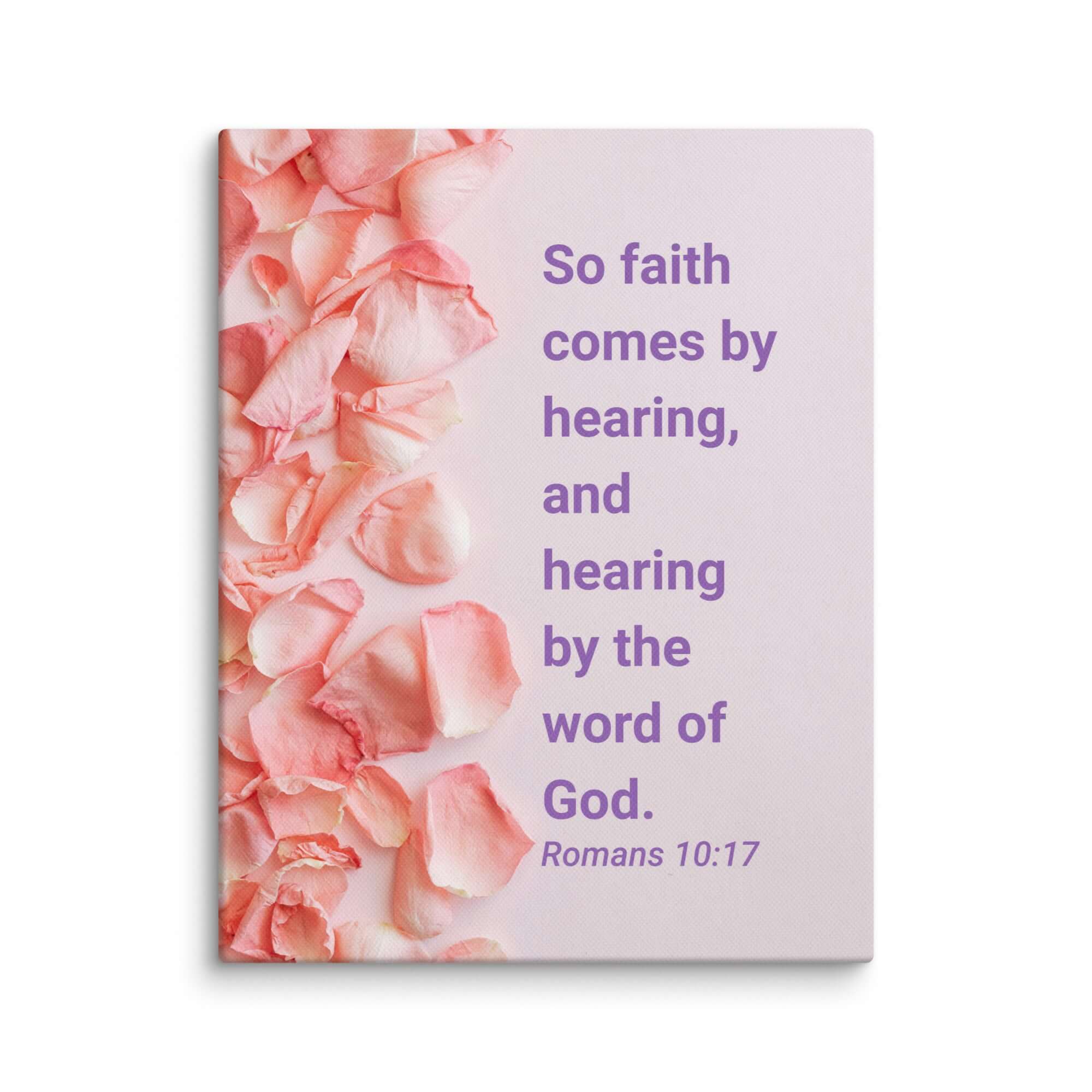 Romans 10:17 Bible Verse, faith comes by Canvas Print Wall Art 11″×14″