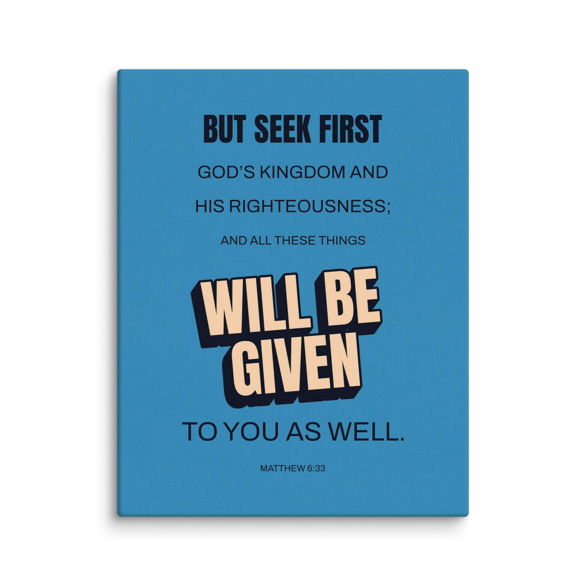 Matthew 6:33 Bible Verse, seek first God’s Kingdom Canvas Print Wall Art 11″×14″