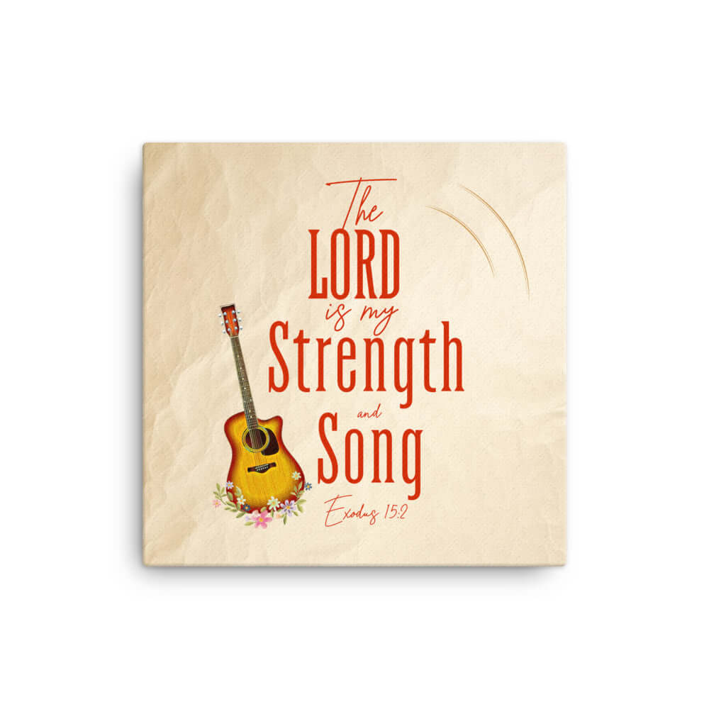 Exodus 15:2 Bible Verse, The LORD is my strength Canvas Print Wall Art 12″×12″