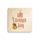 Exodus 15:2 Bible Verse, The LORD is my strength Canvas Print Wall Art 12″×12″