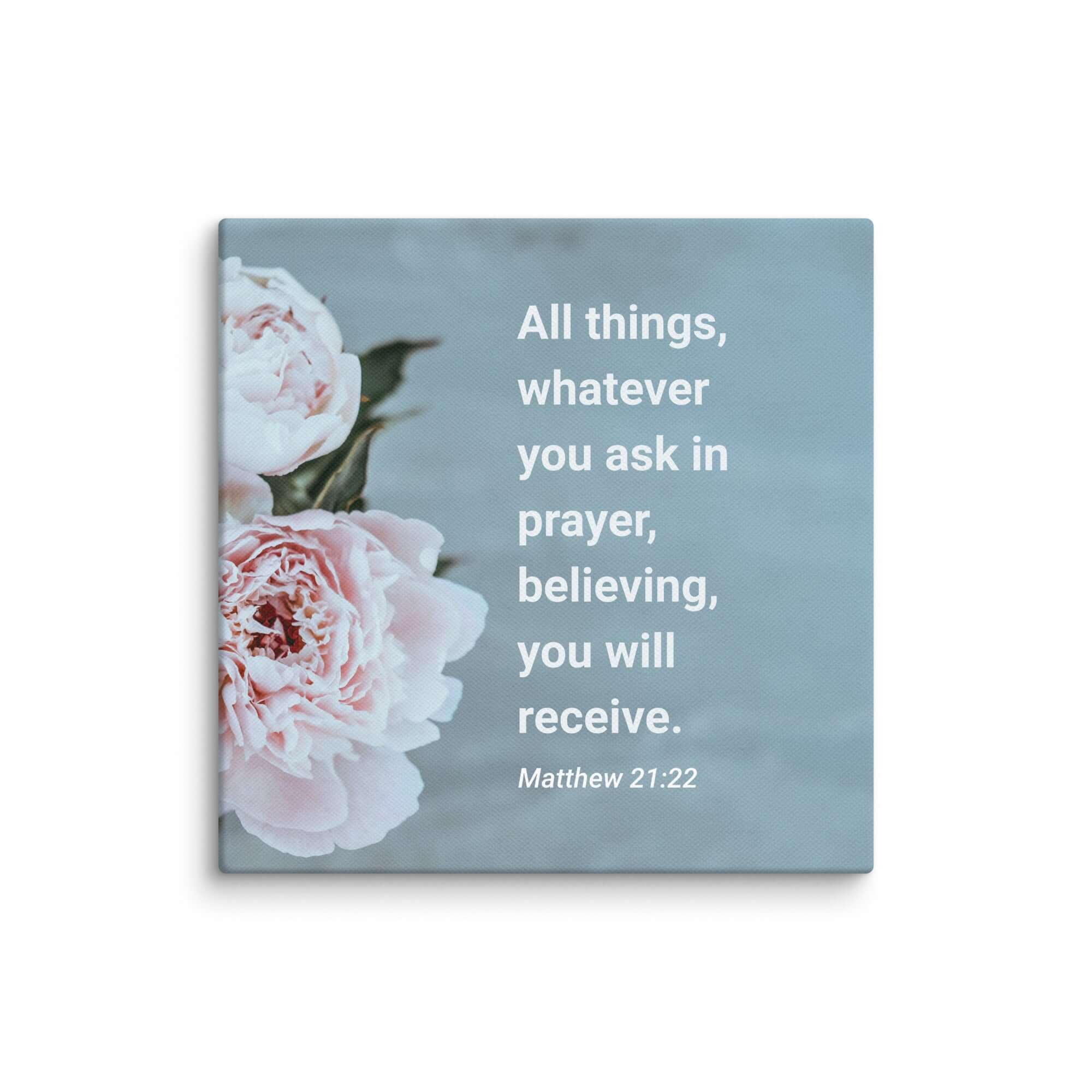 Matthew 21:22 Bible Verse, ask in prayer Canvas Print Wall Art 12″×12″