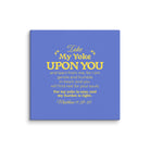 Matthew 11:29-30 Bible Verse, Take my yoke Canvas Print Wall Art 12″×12″