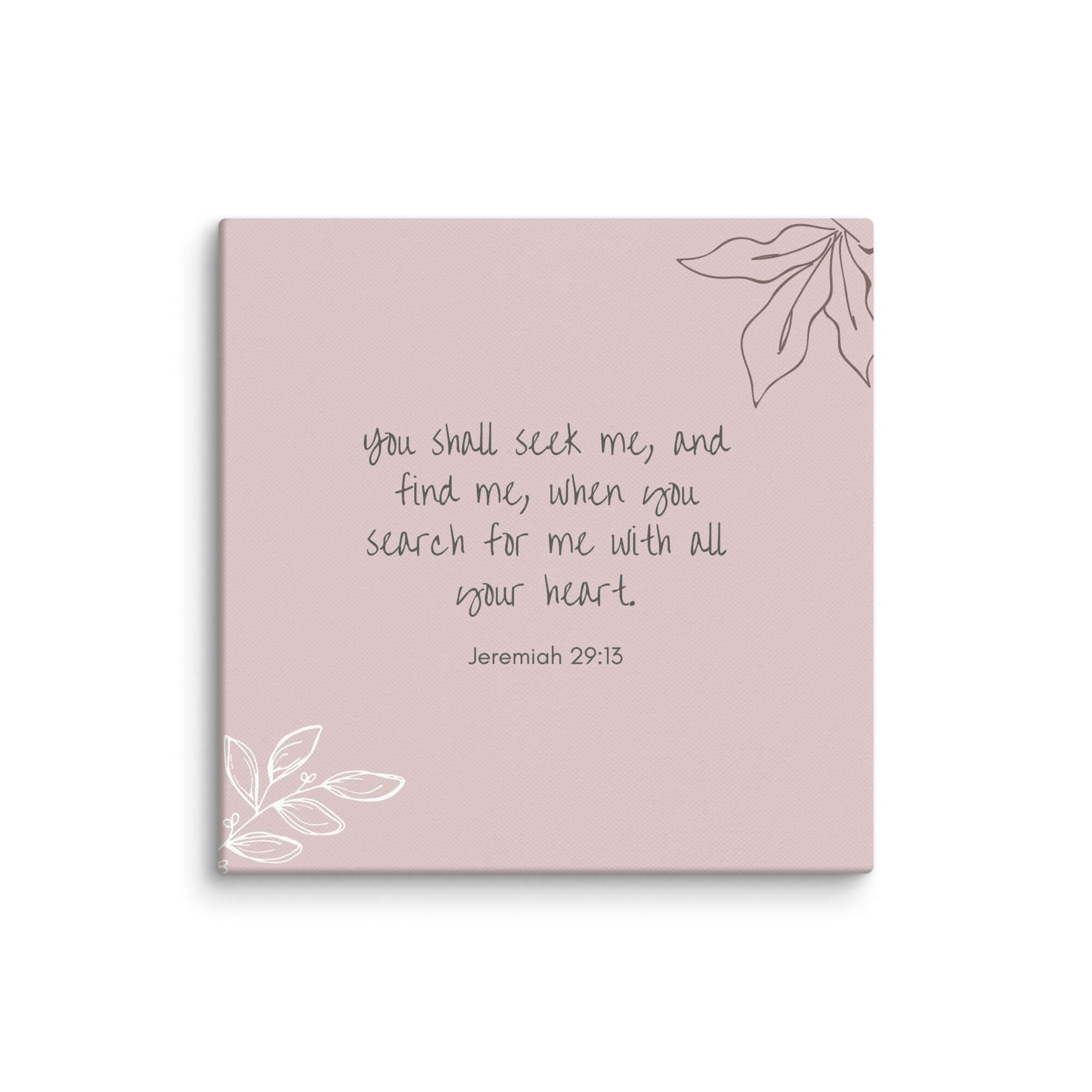 Jeremiah 29:13 Bible Verse, you search Canvas Print Wall Art 12″×12″