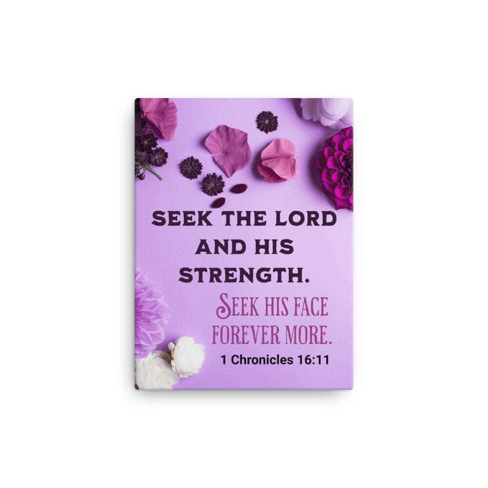 1 Chronicles 16:11 Bible Verse, Seek the LORD Canvas Print Wall Art 12″×16″