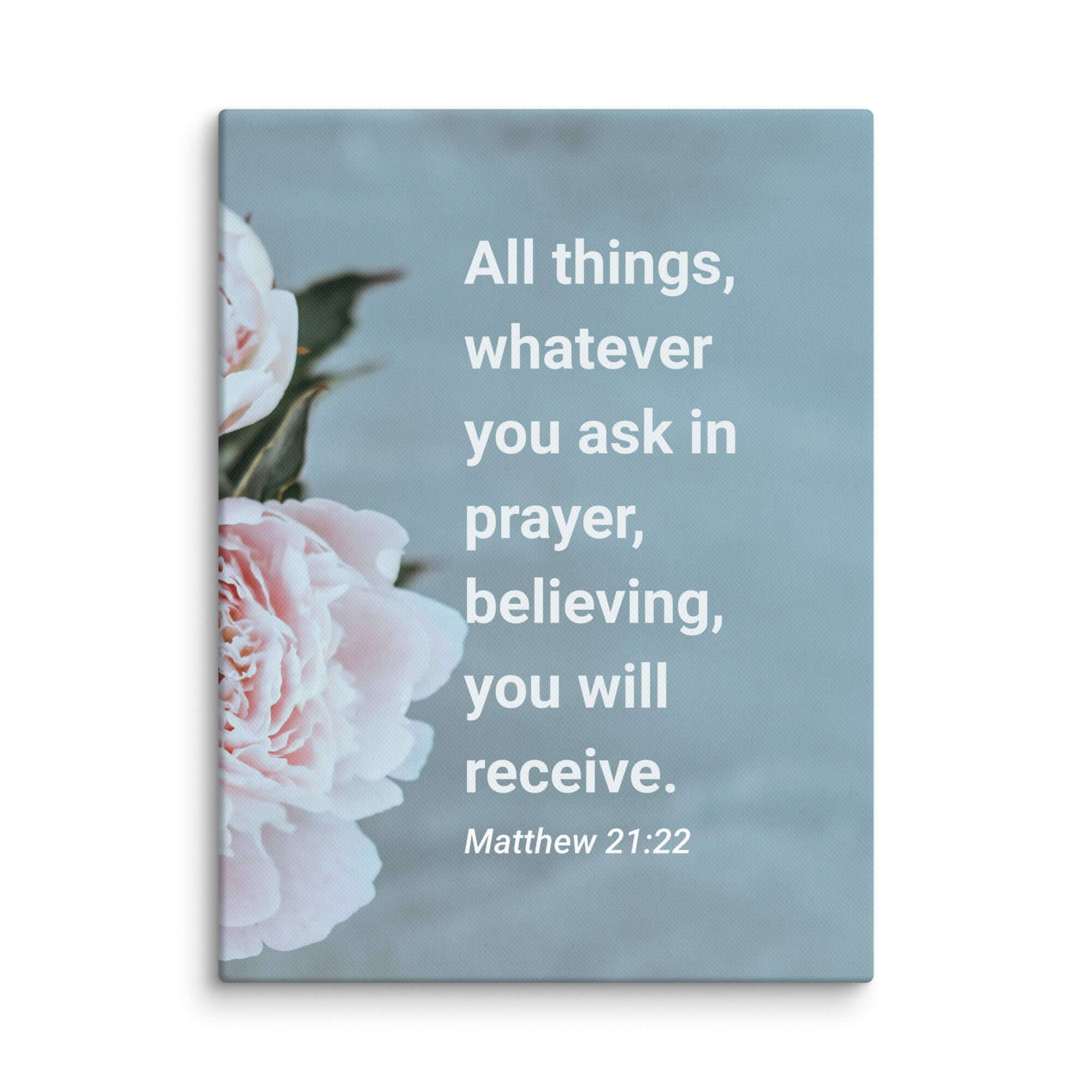 Matthew 21:22 Bible Verse, ask in prayer Canvas Print Wall Art 12″×16″