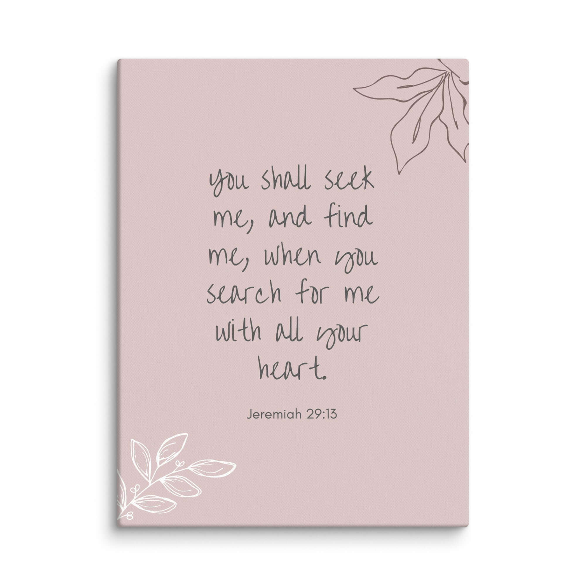 Jeremiah 29:13 Bible Verse, you search Canvas Print Wall Art 12″×16″