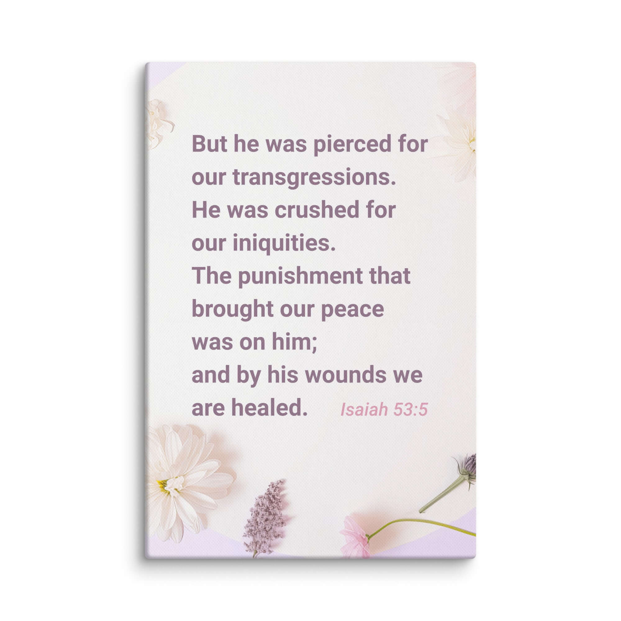 Isaiah 53:5 Bible Verse, by his wounds Canvas Print Wall Art 12″×18″