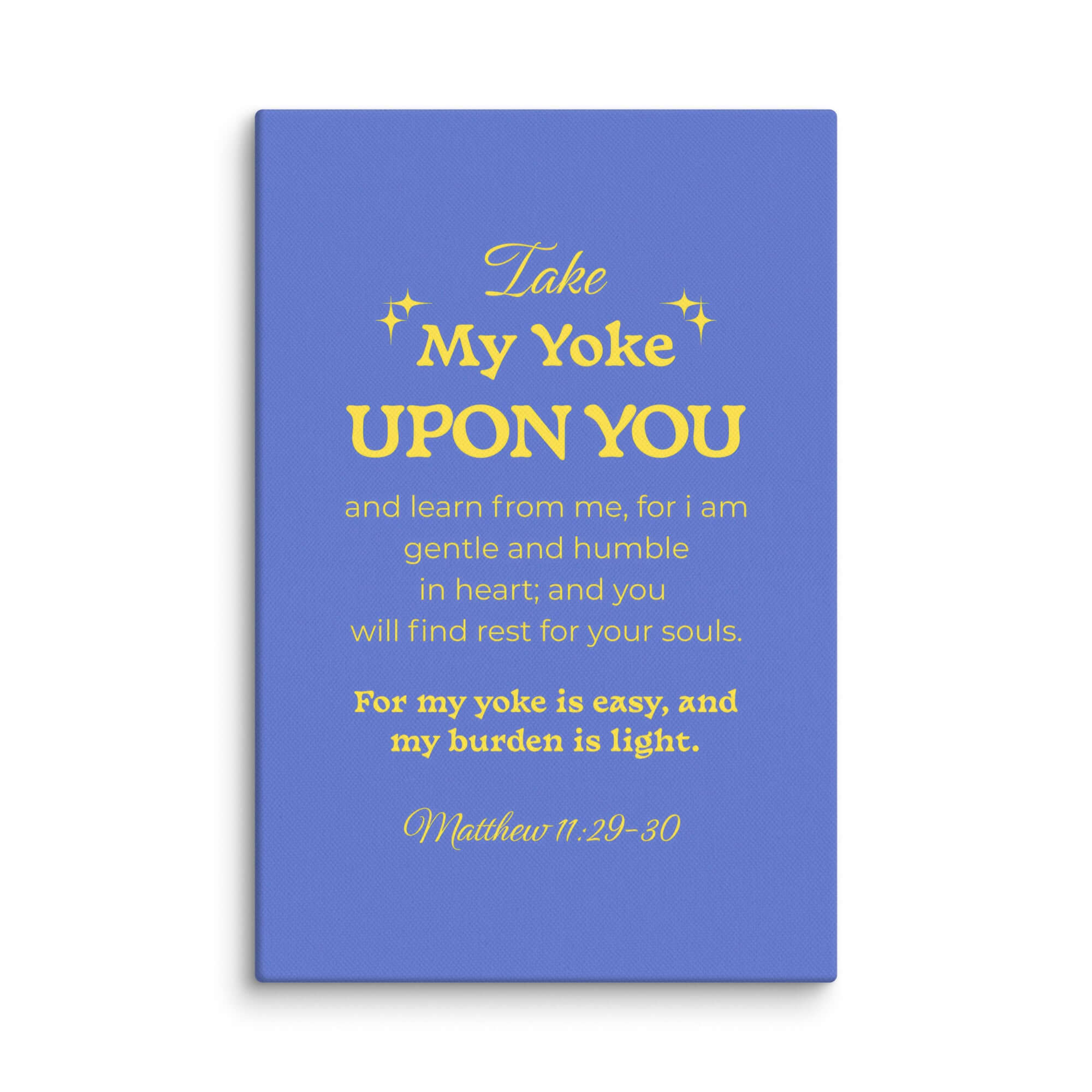 Matthew 11:29-30 Bible Verse, Take my yoke Canvas Print Wall Art 12″×18″