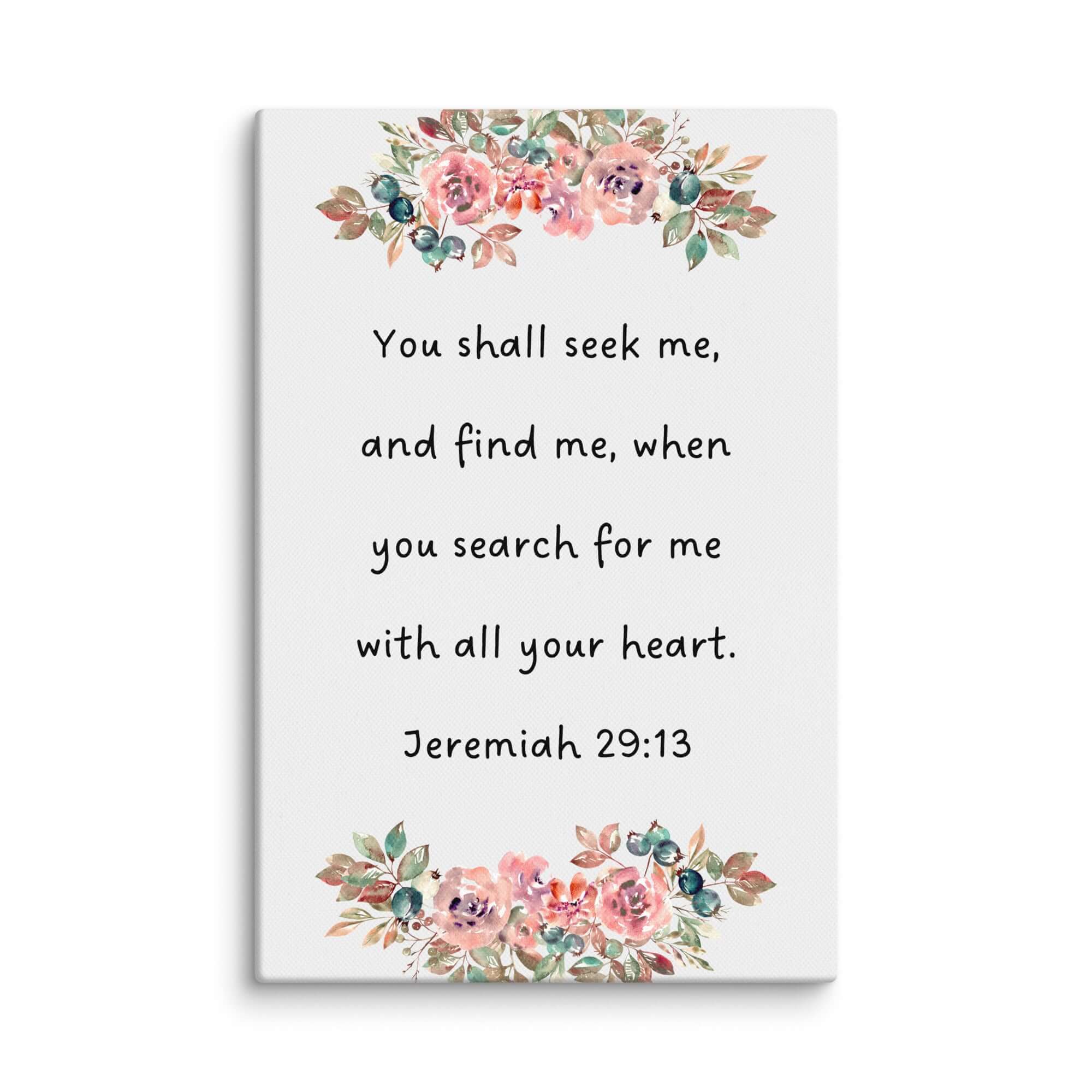 Jeremiah 29:13 Bible Verse, seek me Canvas Print Wall Art 12″×18″
